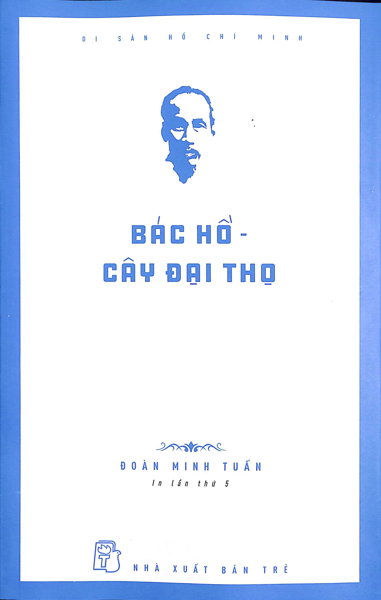 Bác Hồ - Cây đại thọ