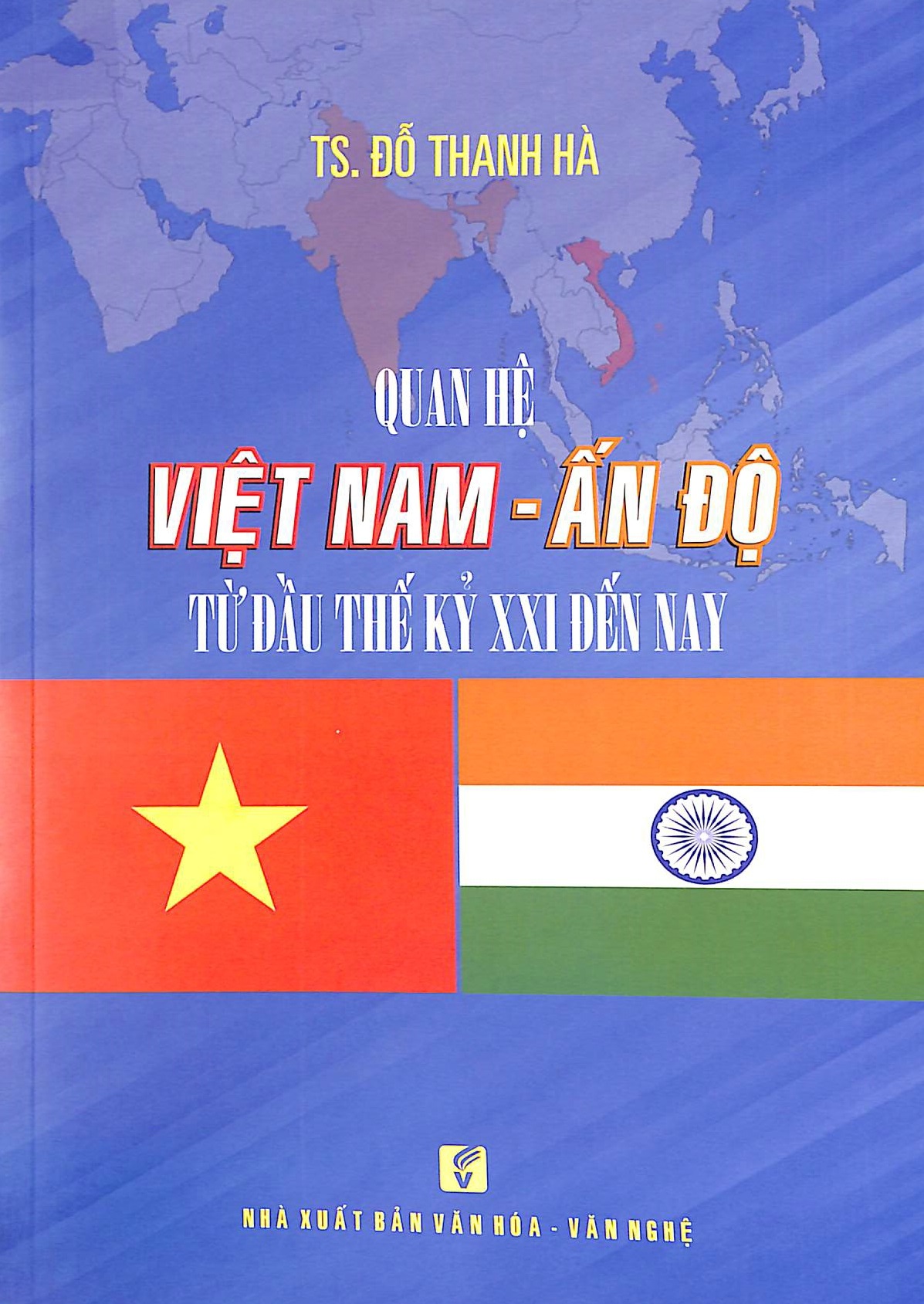 Quan hệ Việt Nam - Ấn Độ từ đầu thế kỷ XXI đến nay