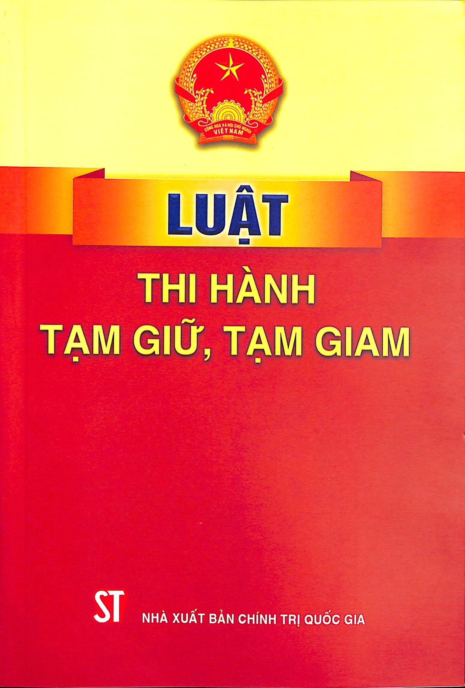 Luật thi hành tạm giữ, tạm giam