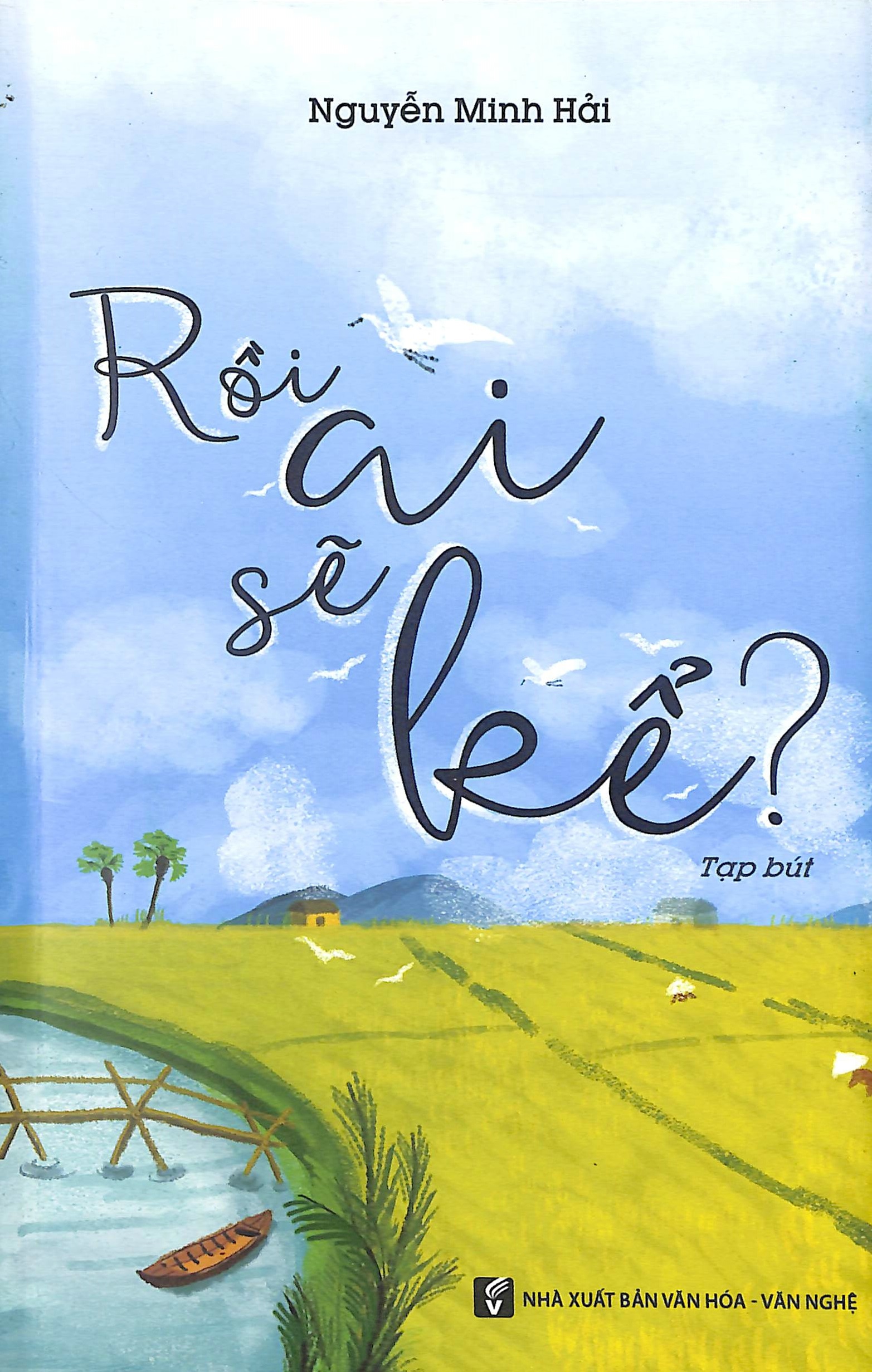 Rồi ai sẽ kể