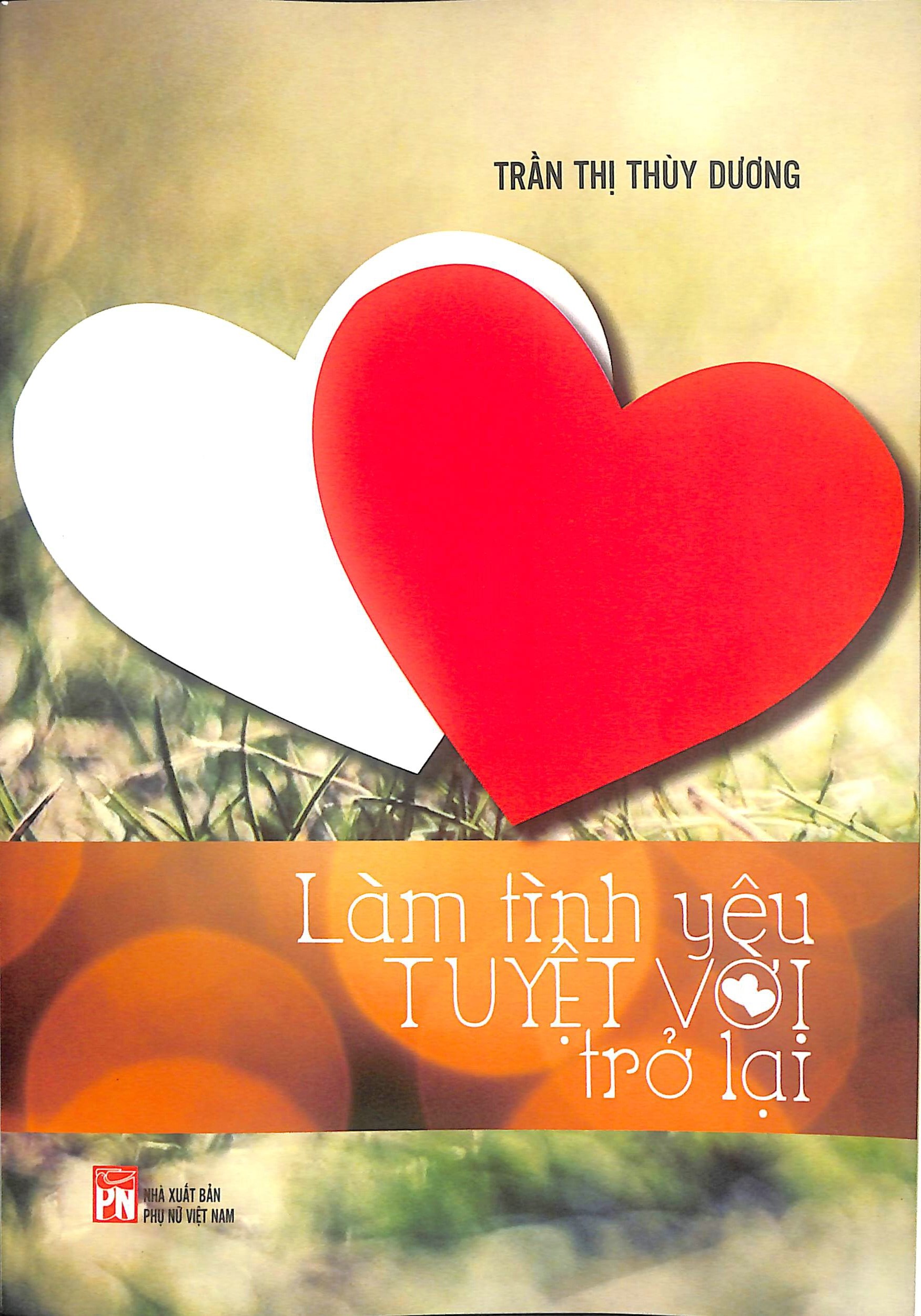 Làm tình yêu tuyệt vời trở lại