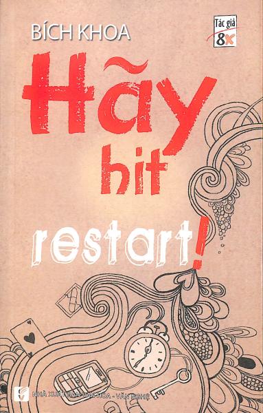 Hãy hit restart