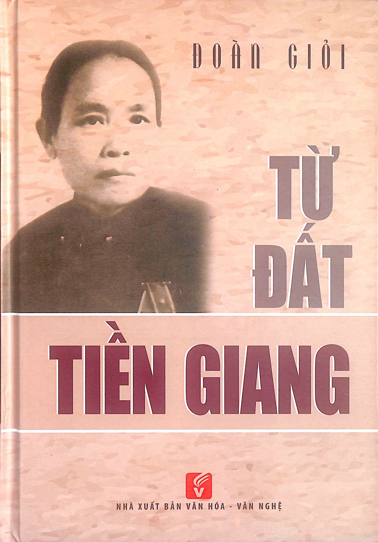 Từ đất Tiền Giang