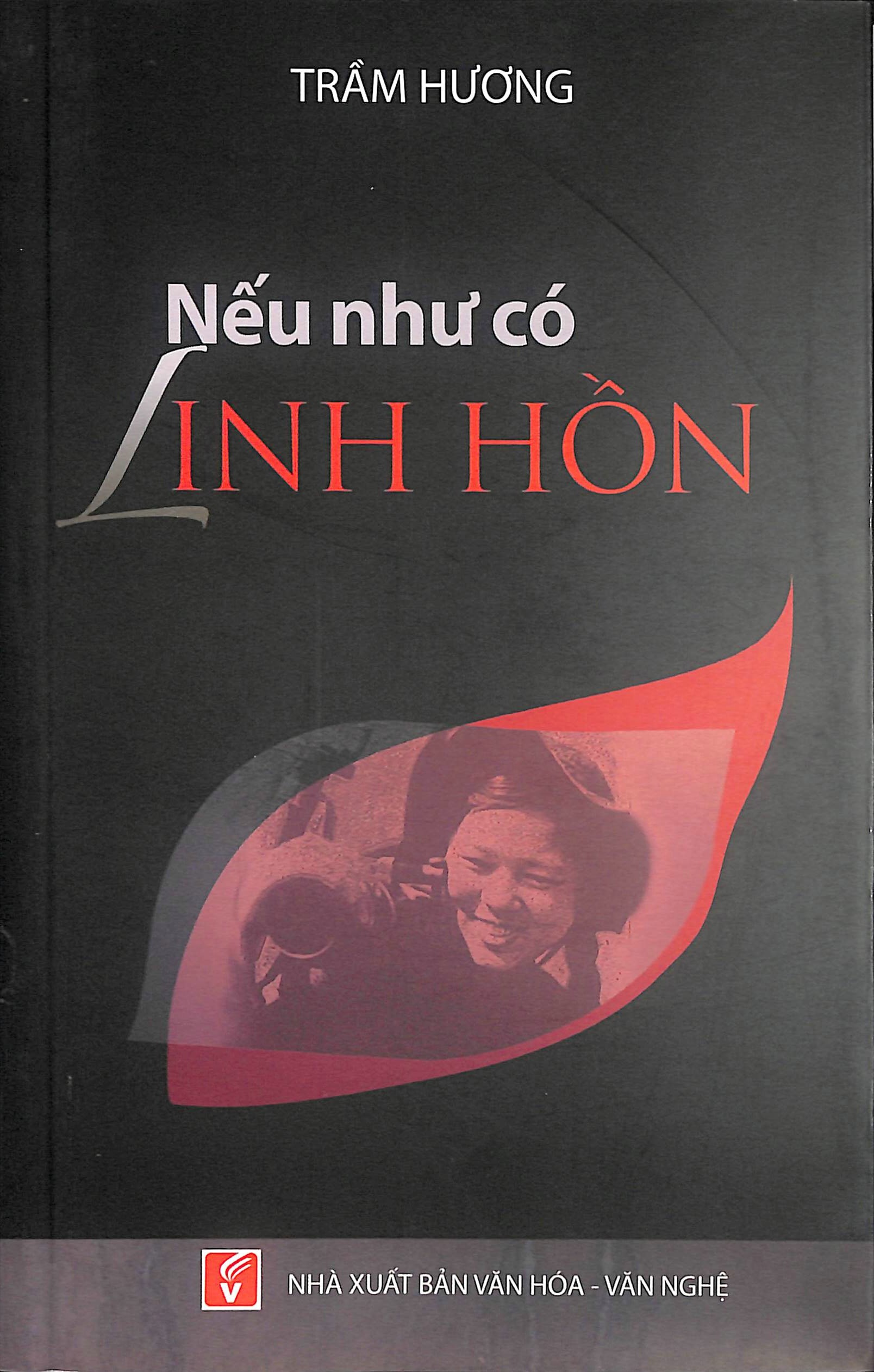 Nếu như có linh hồn