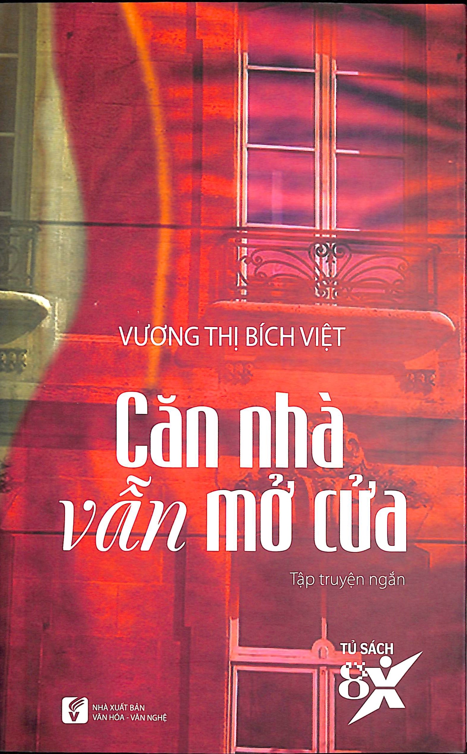 Căn nhà vẫn mở cửa