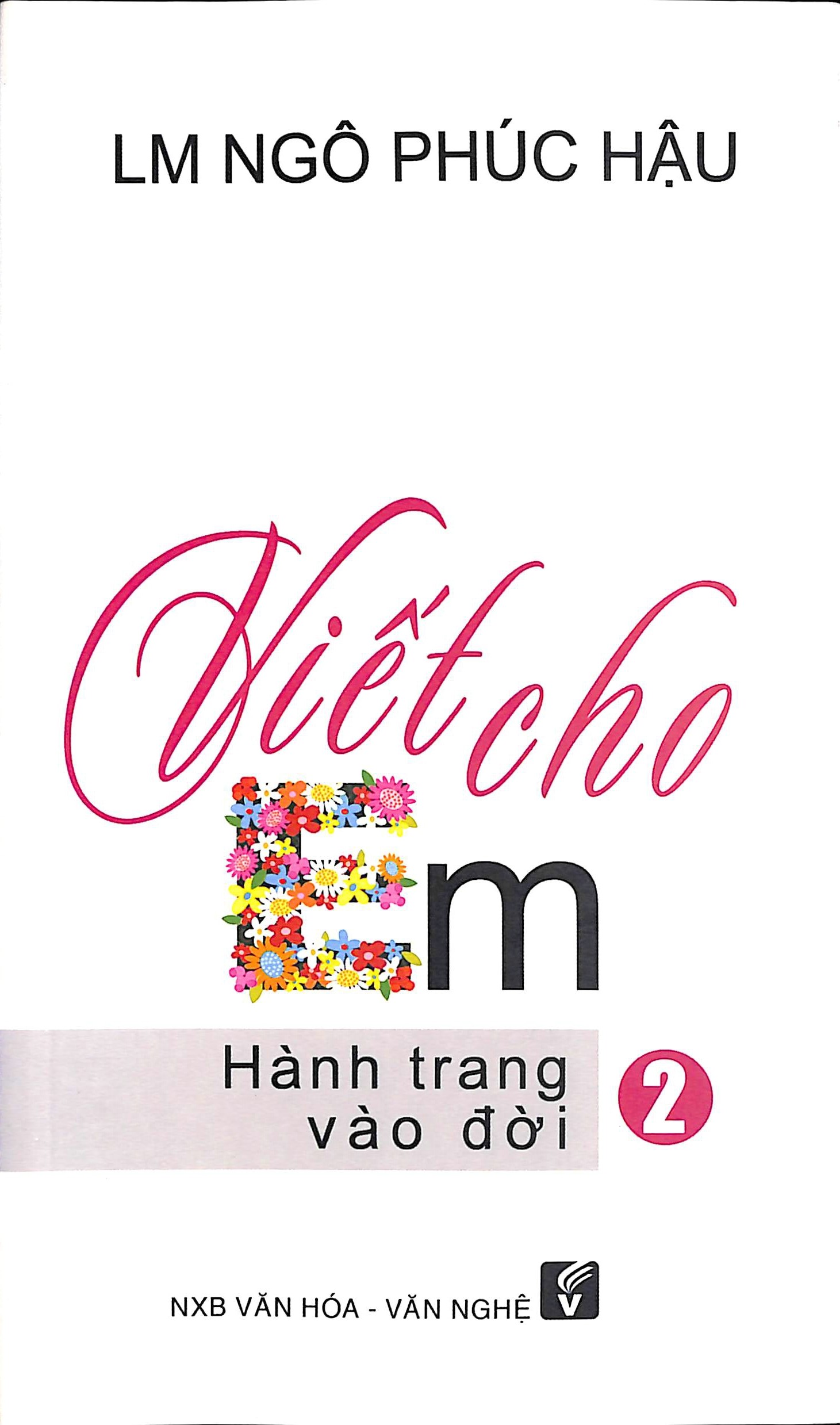 Viết cho em 2 - Hành trang vào đời