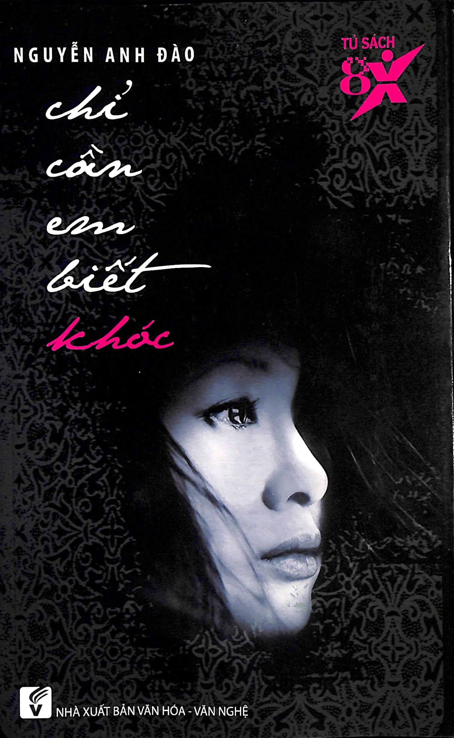 Chỉ cần em biết khóc