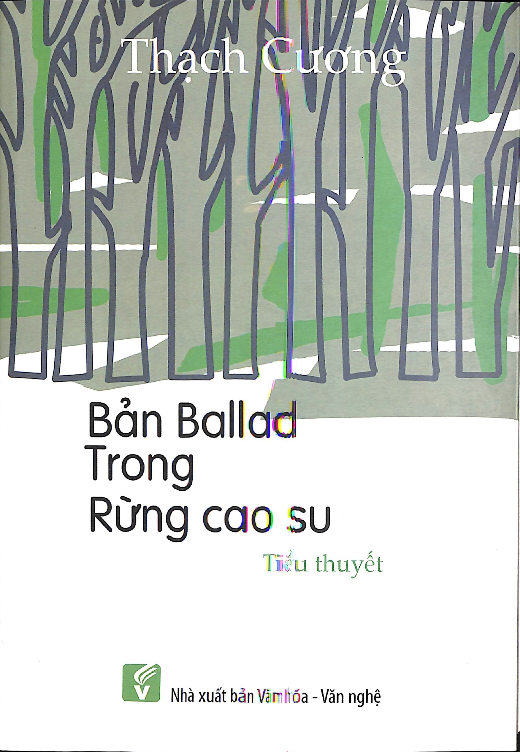 Bản ballad trong rừng cao su