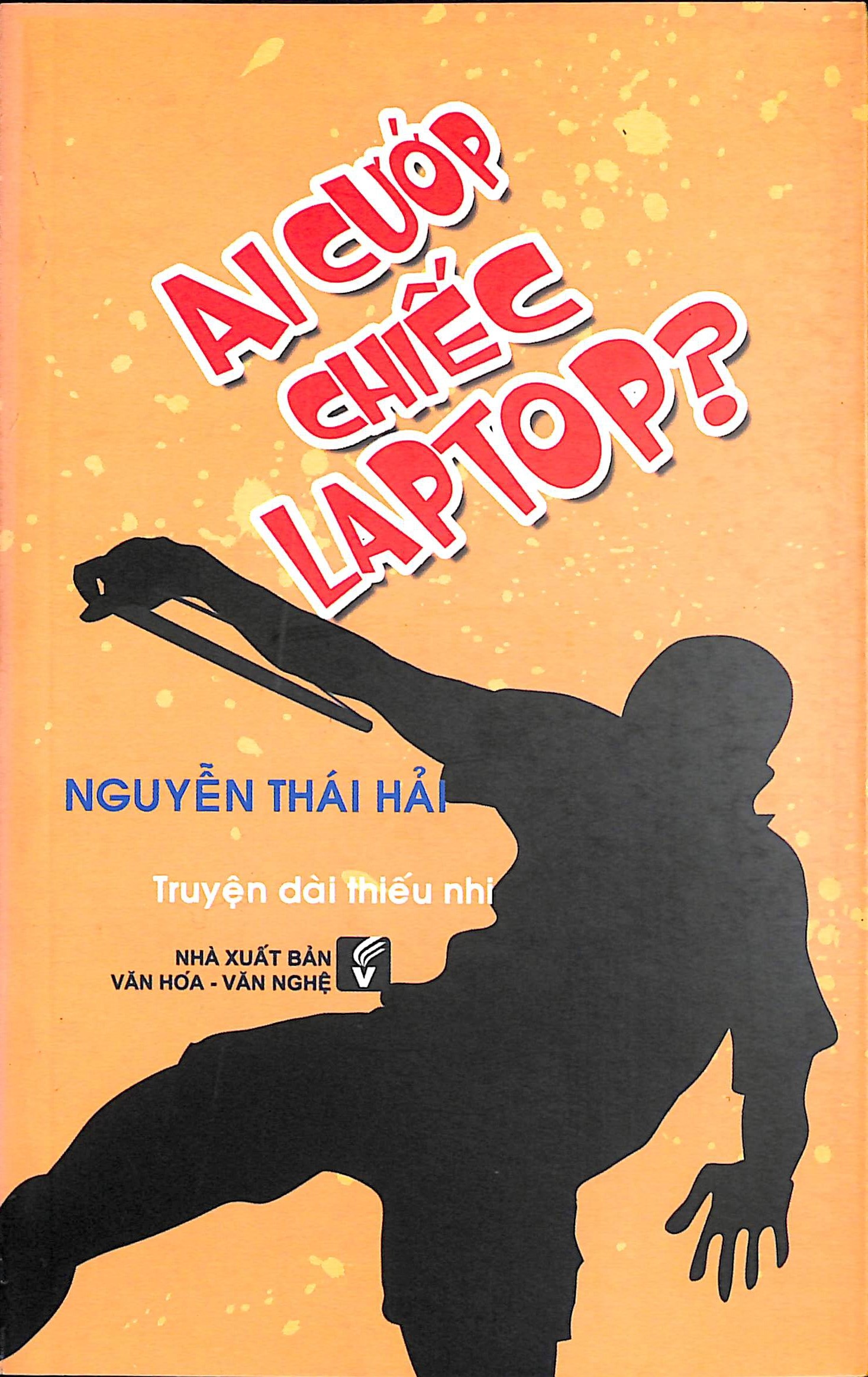 Ai cướp chiếc laptop?