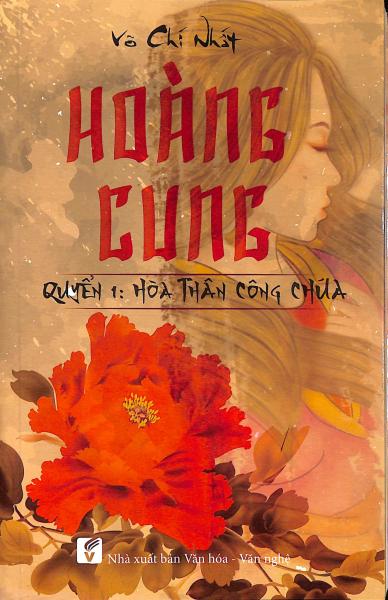 Hoàng cung - Quyển 1: Hòa thân công chúa