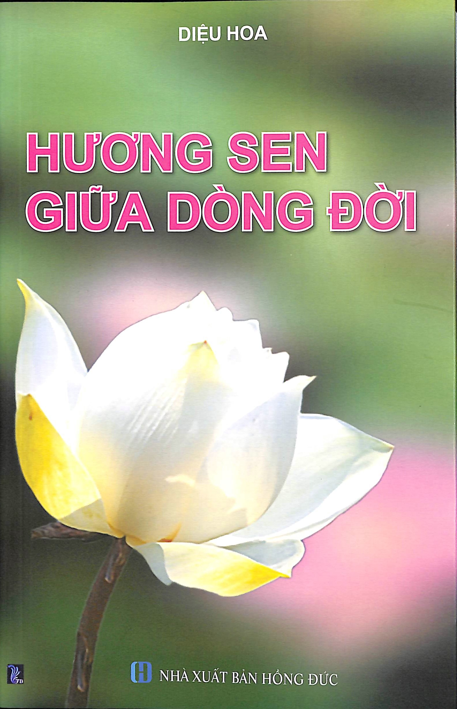 Hương sen giữa dòng đời