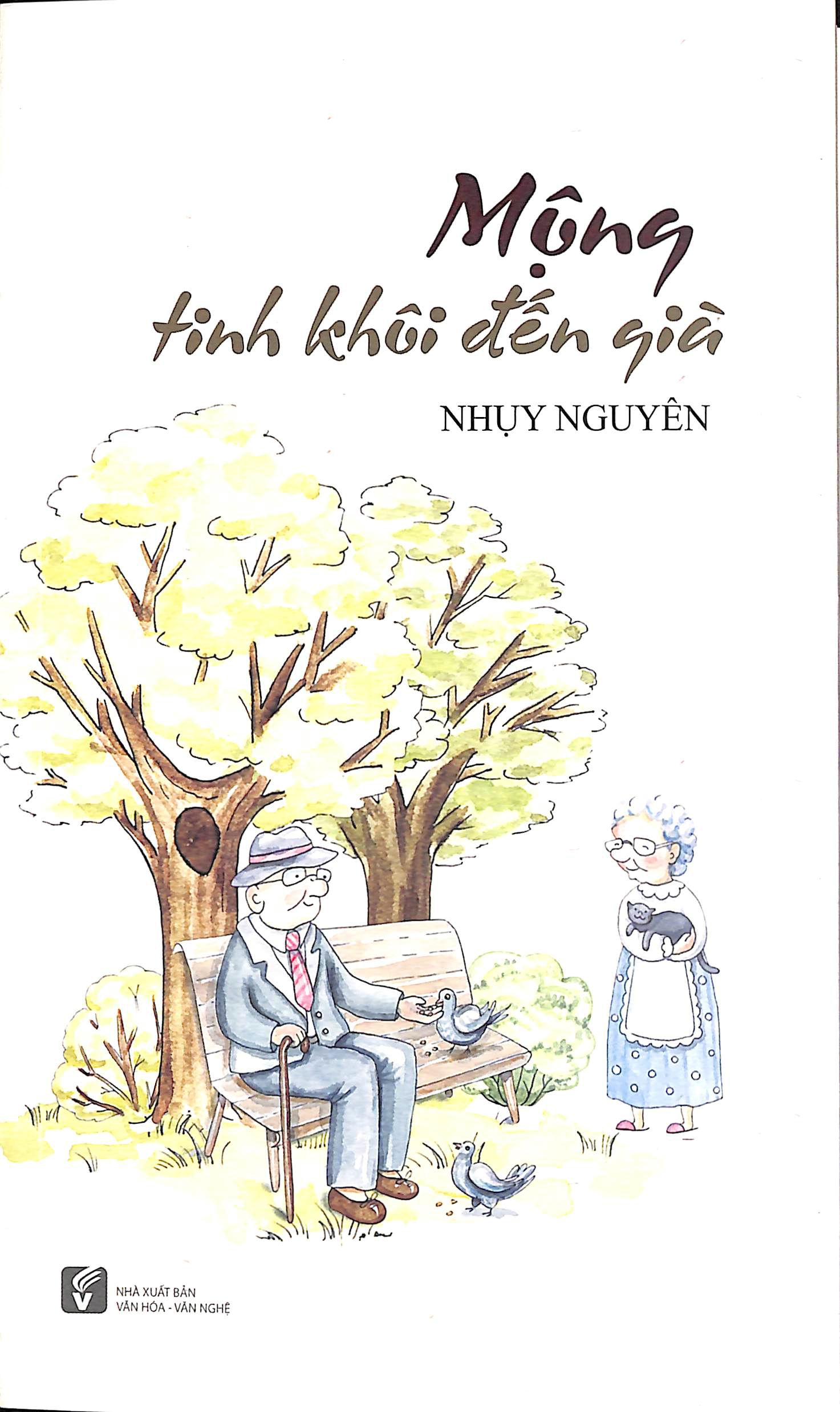 Mộng tinh khôi đến già