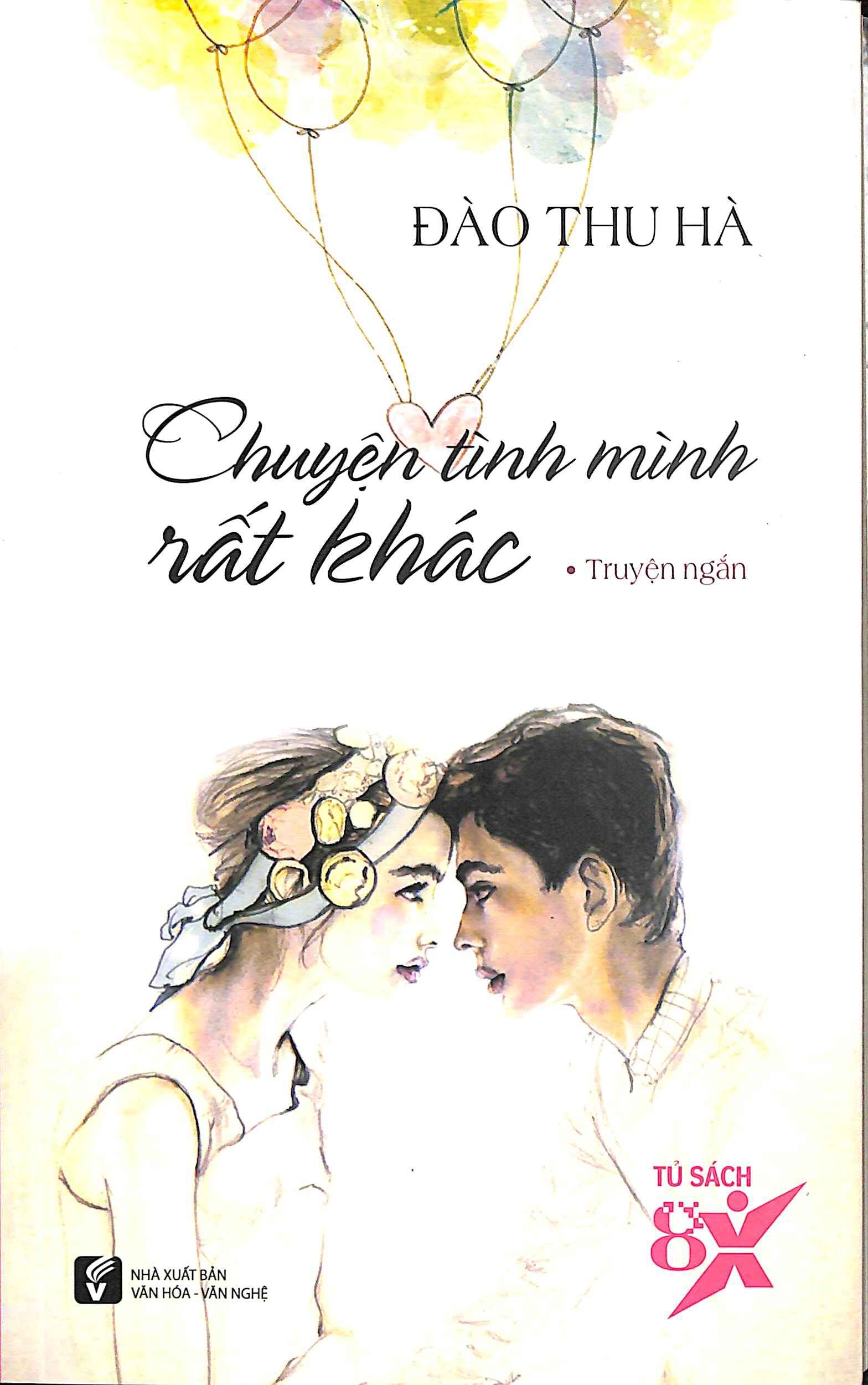 Chuyện tình mình rất khác