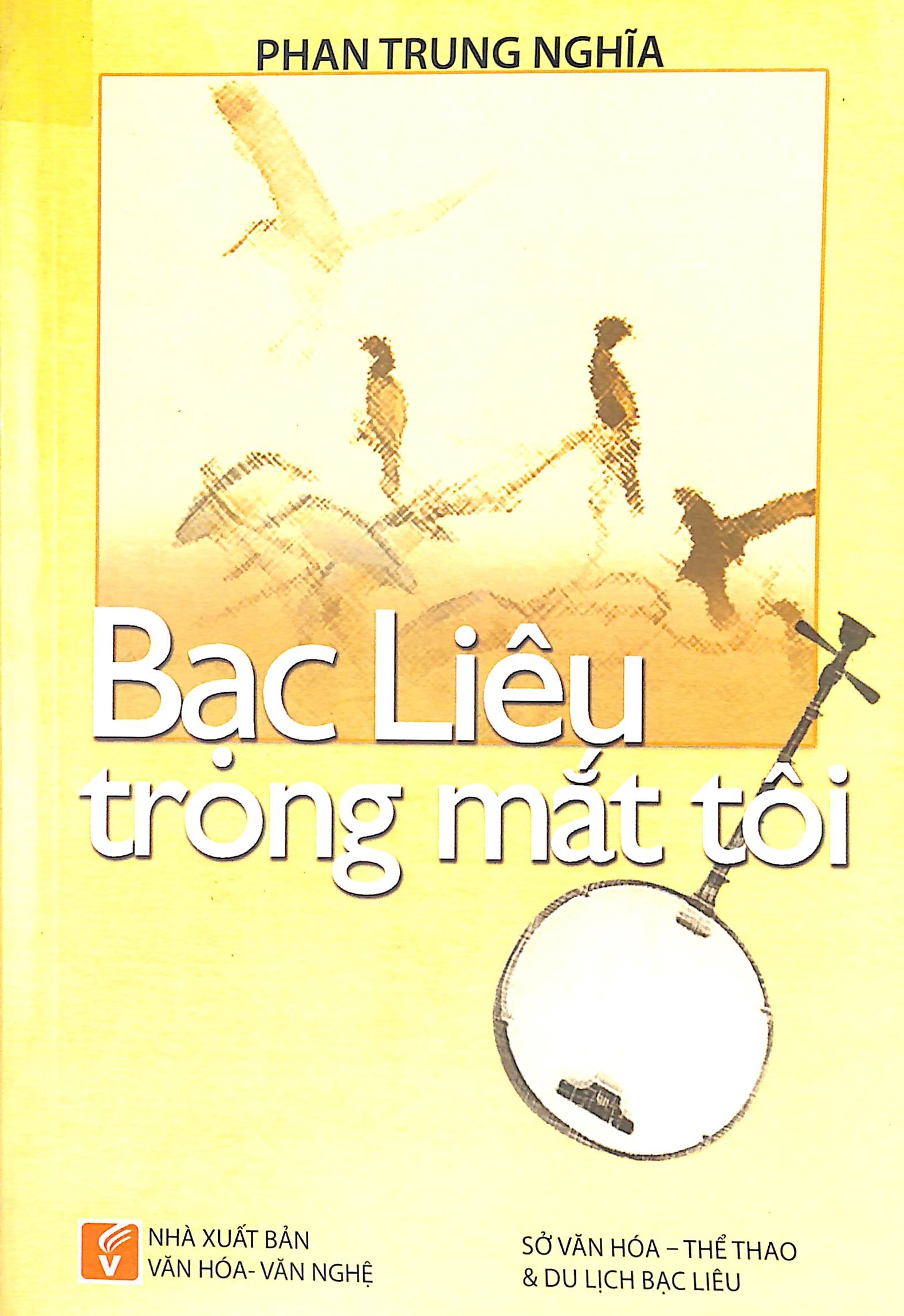 Bạc Liêu trong mắt tôi