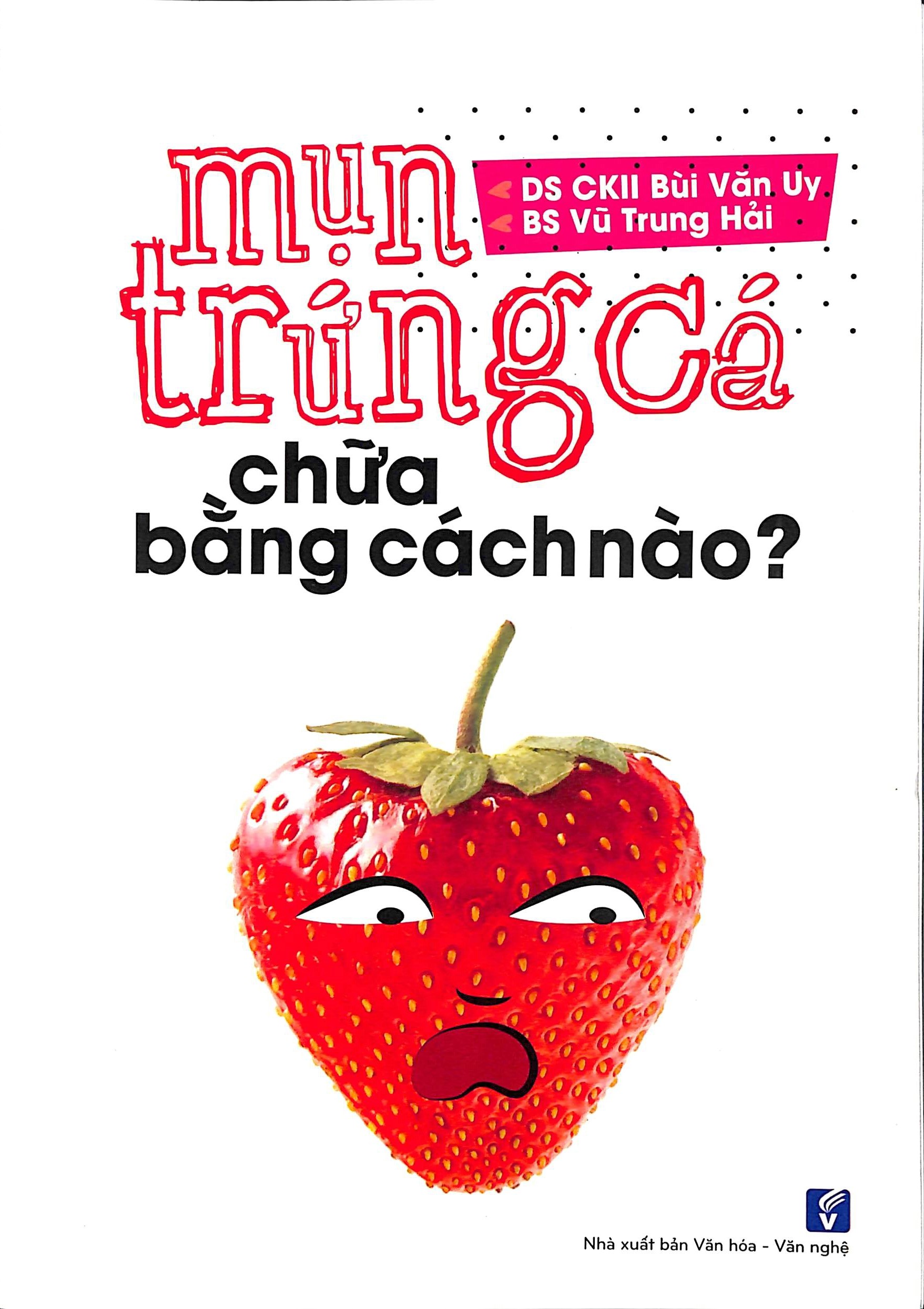 Mụn trứng cá chữa bằng cách nào?