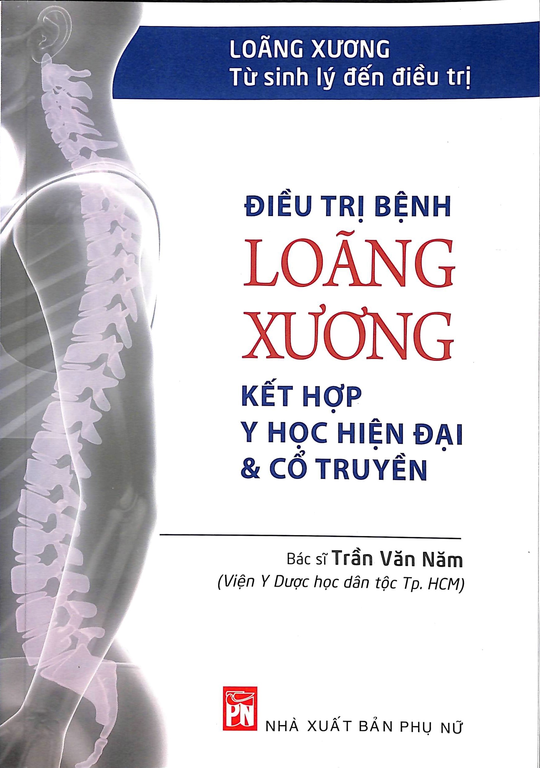 Điều trị bệnh loãng xương kết hợp y học hiện đại & cổ truyền