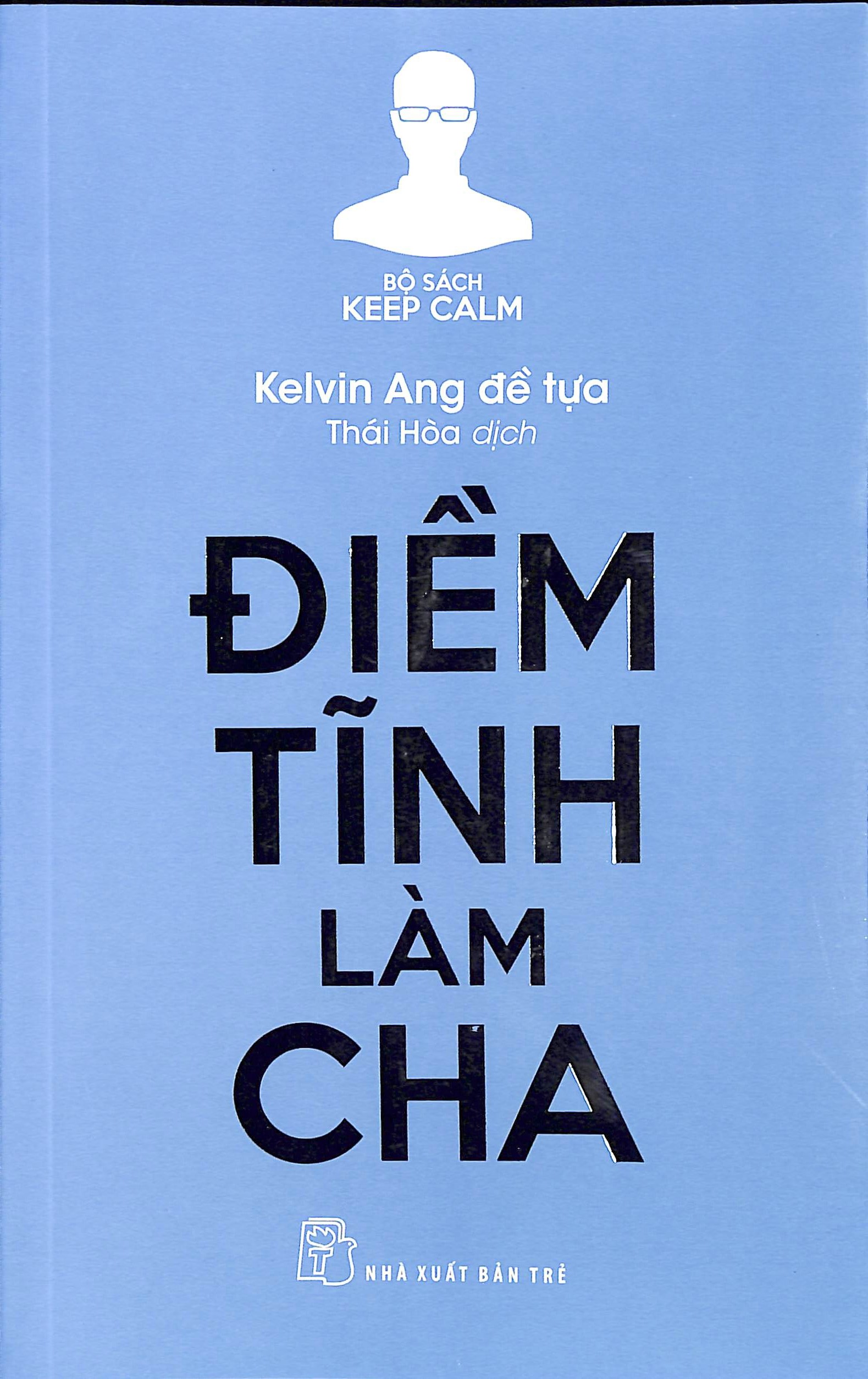 Điềm tĩnh làm cha