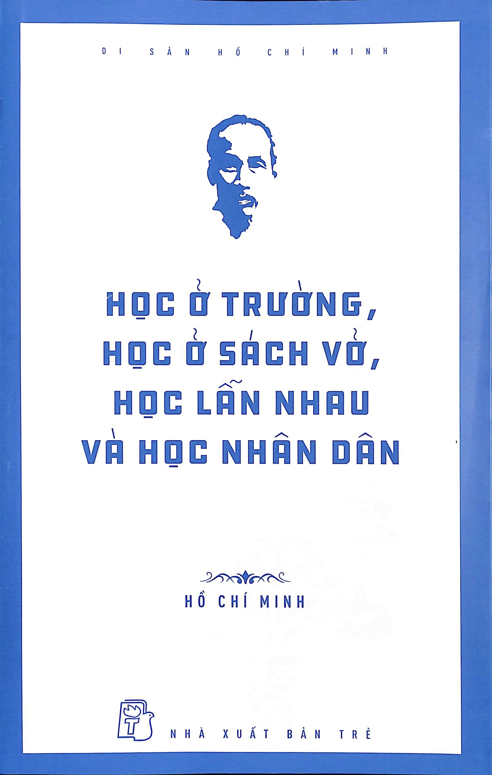 Học ở trường, học ở sách vở, học lẫn nhau và học nhân dân