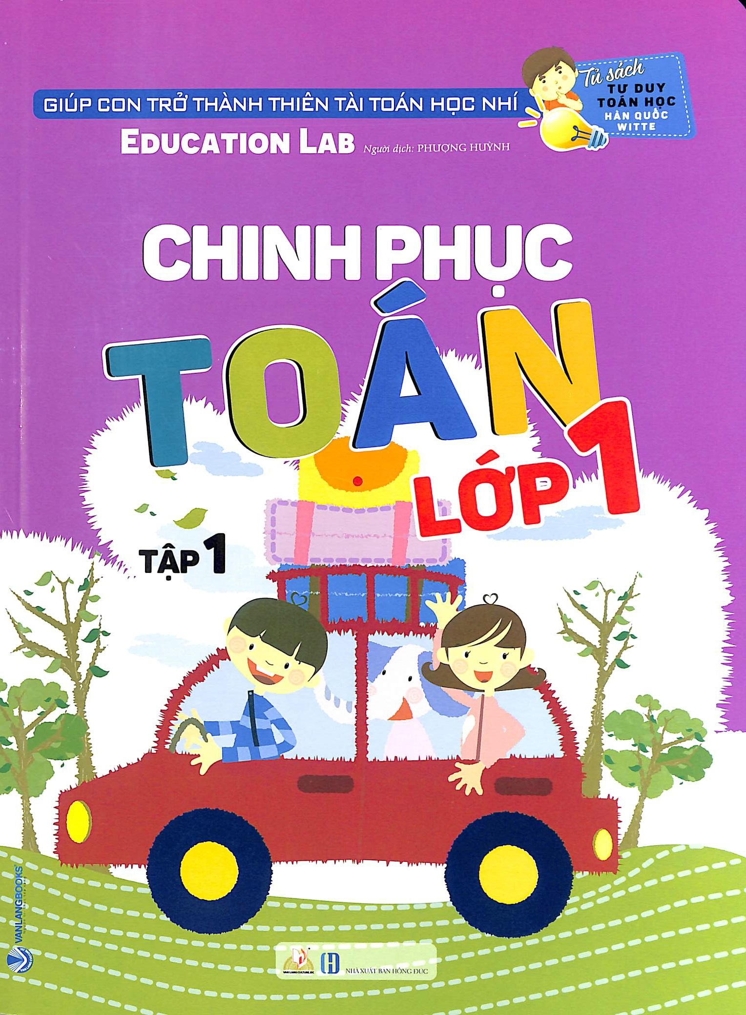 Chinh phục toán lớp 1. Tập 1