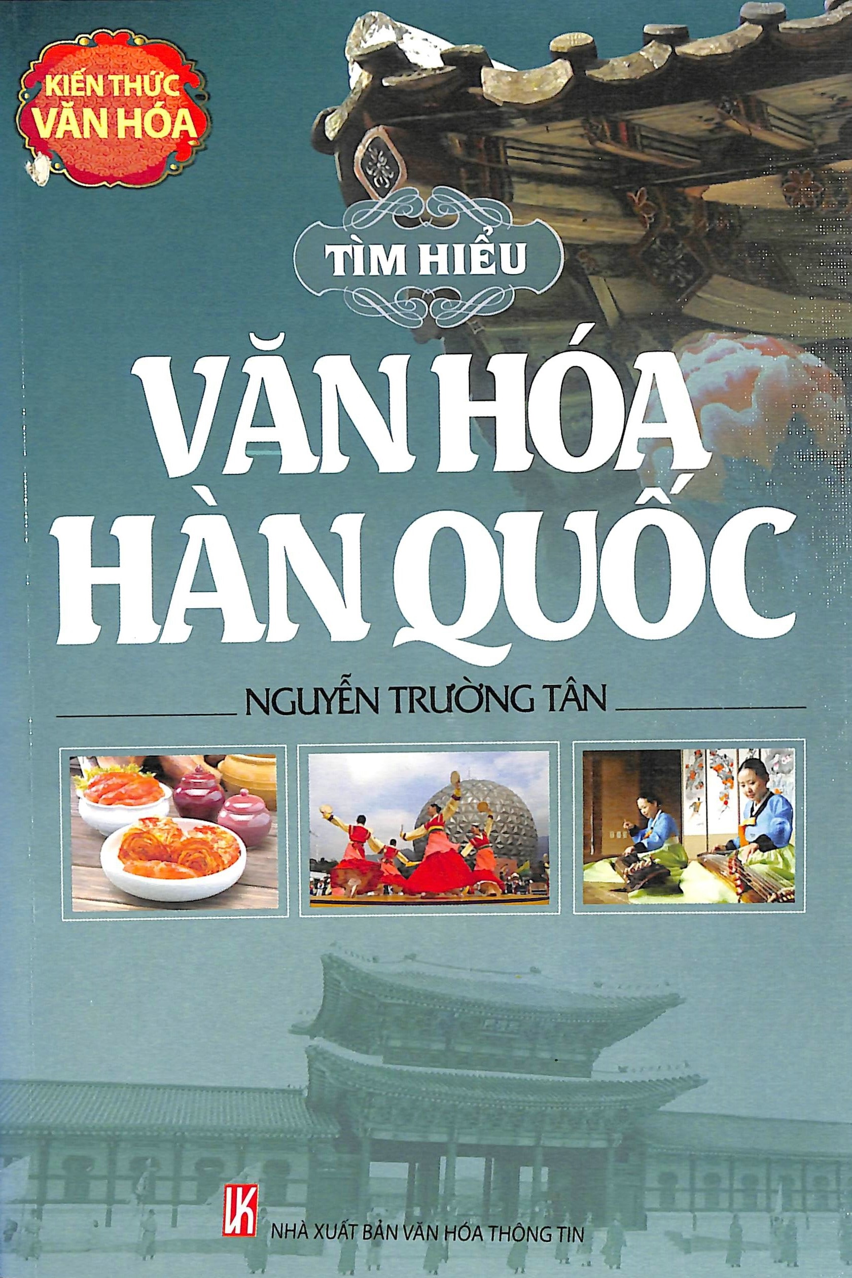 Tìm hiểu văn hóa Hàn Quốc