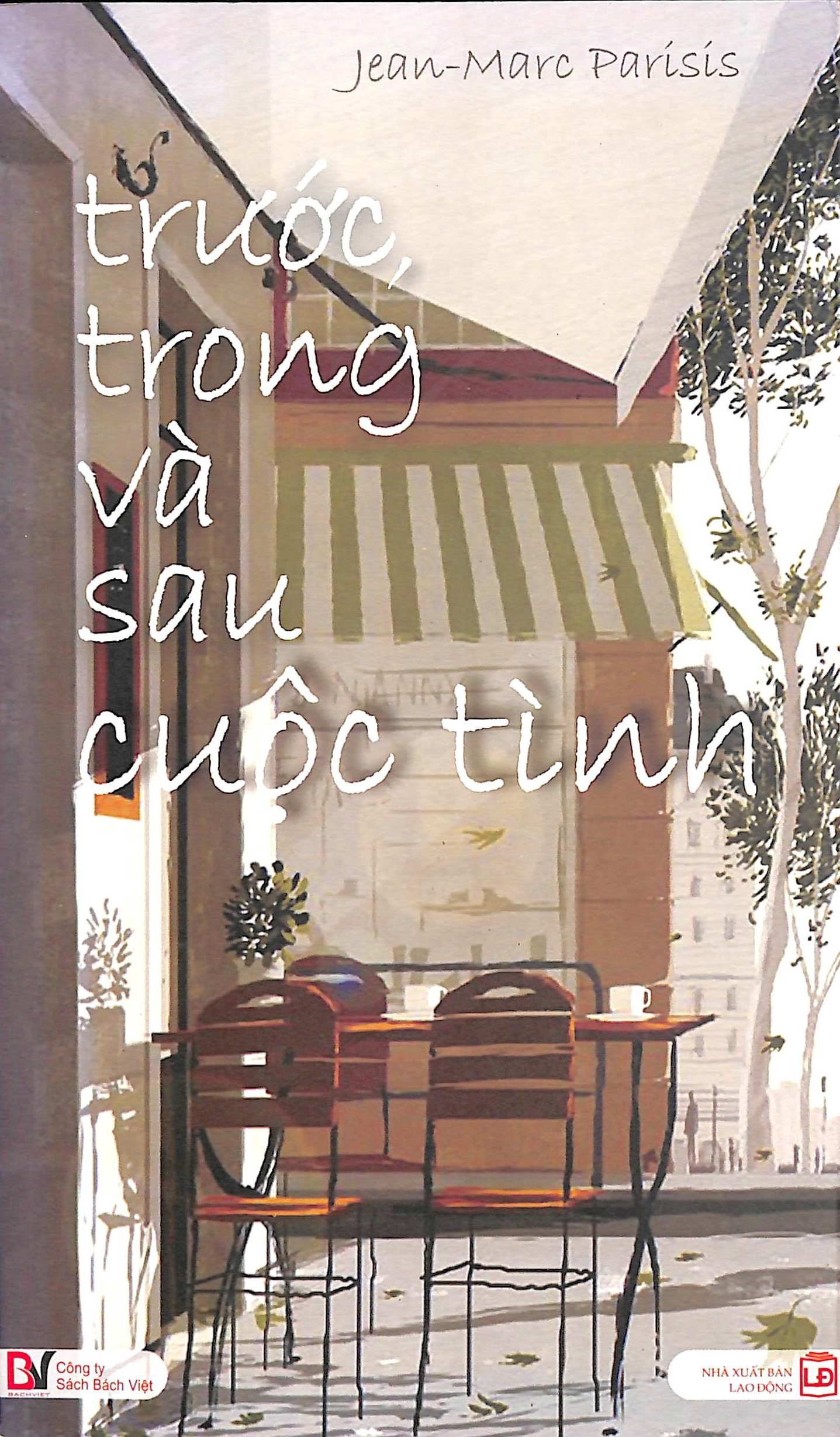 Trước trong và sau cuộc tình