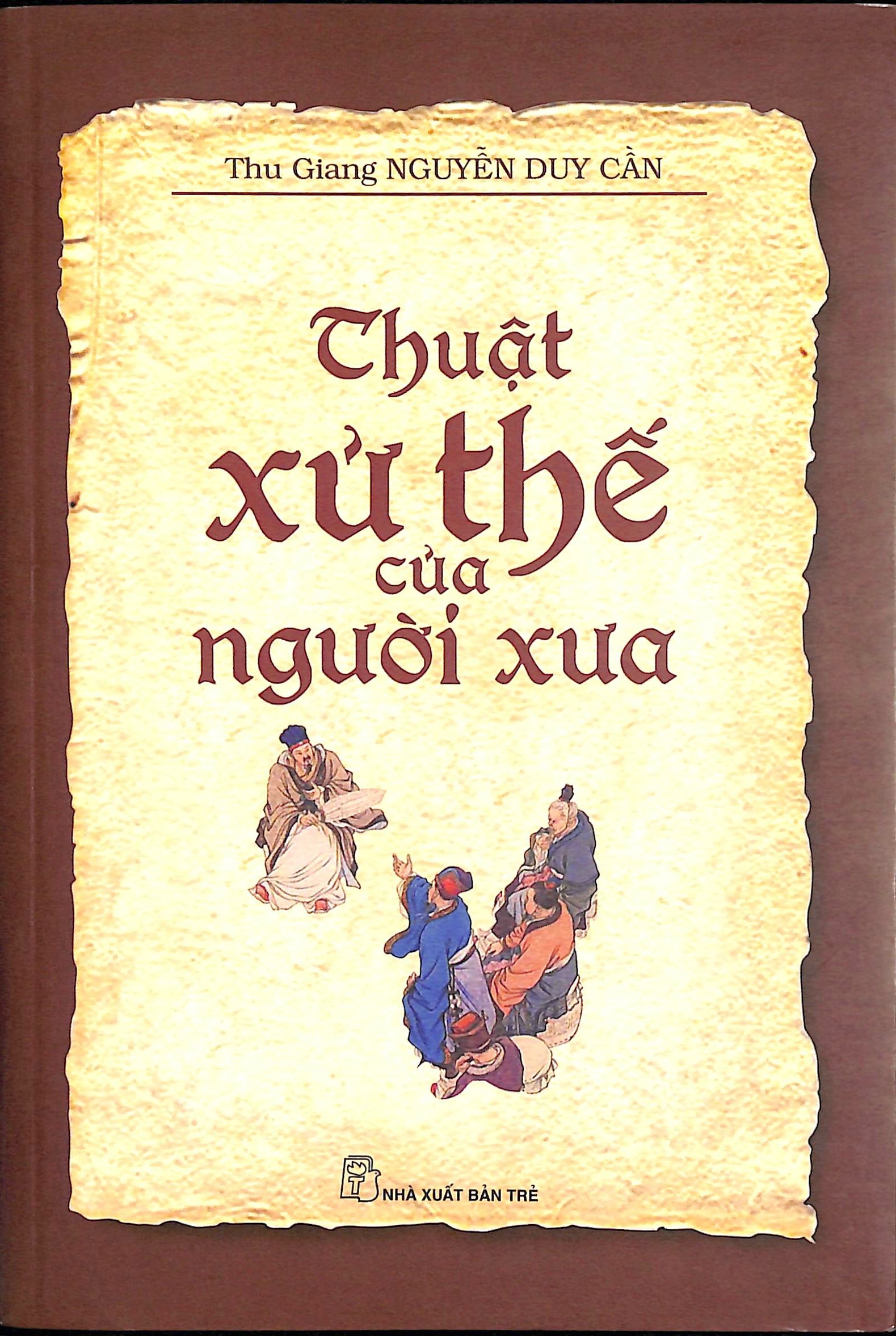 Thuật xử thế của người xưa
