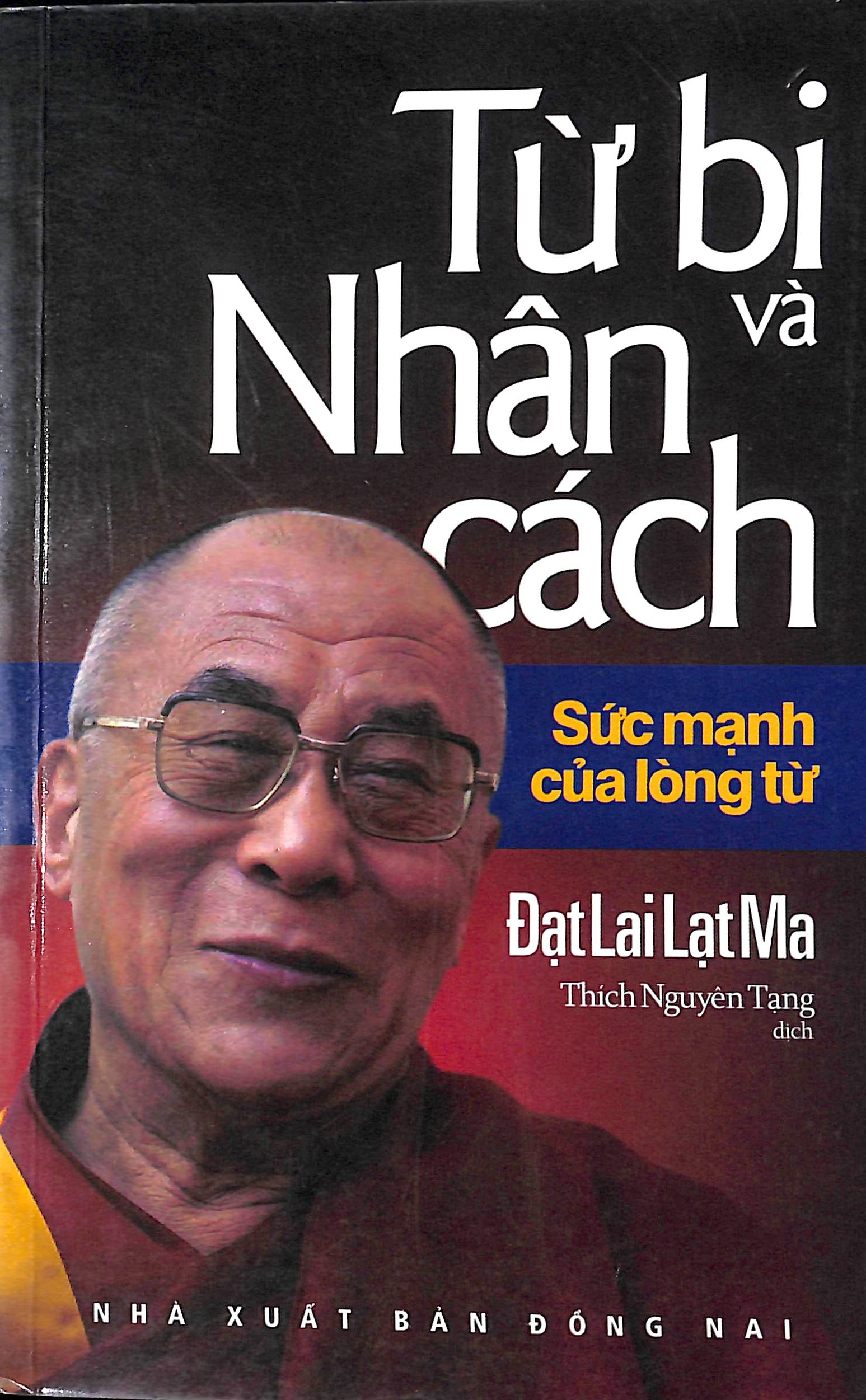 Từ bi và nhân cách - Sức mạnh của lòng từ