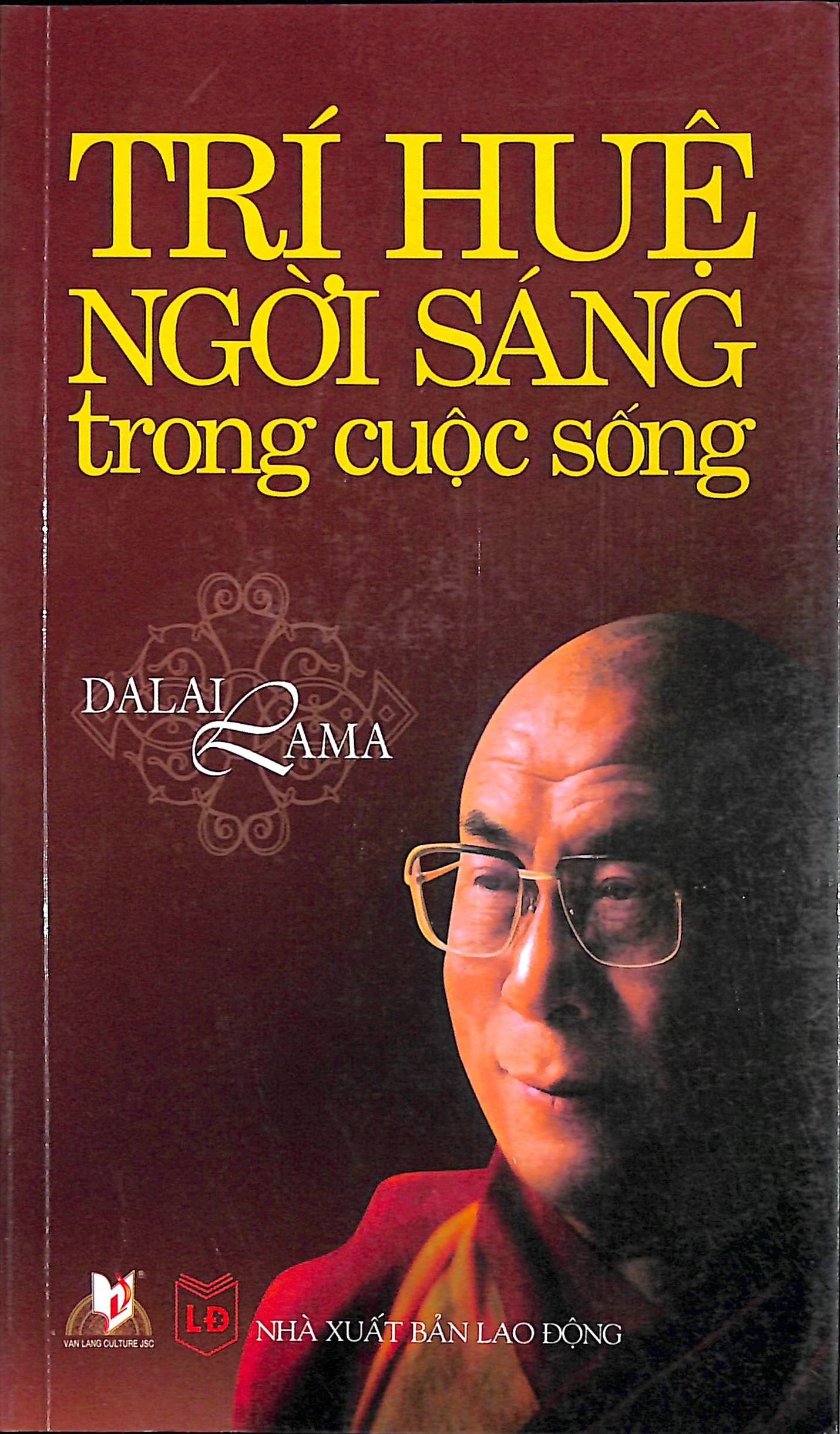 Trí huệ ngời sáng trong cuộc sống