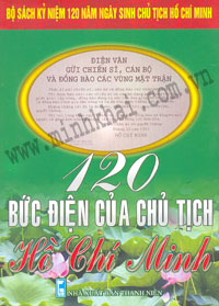 120 Bức điện của Chủ tịch Hồ Chí Minh