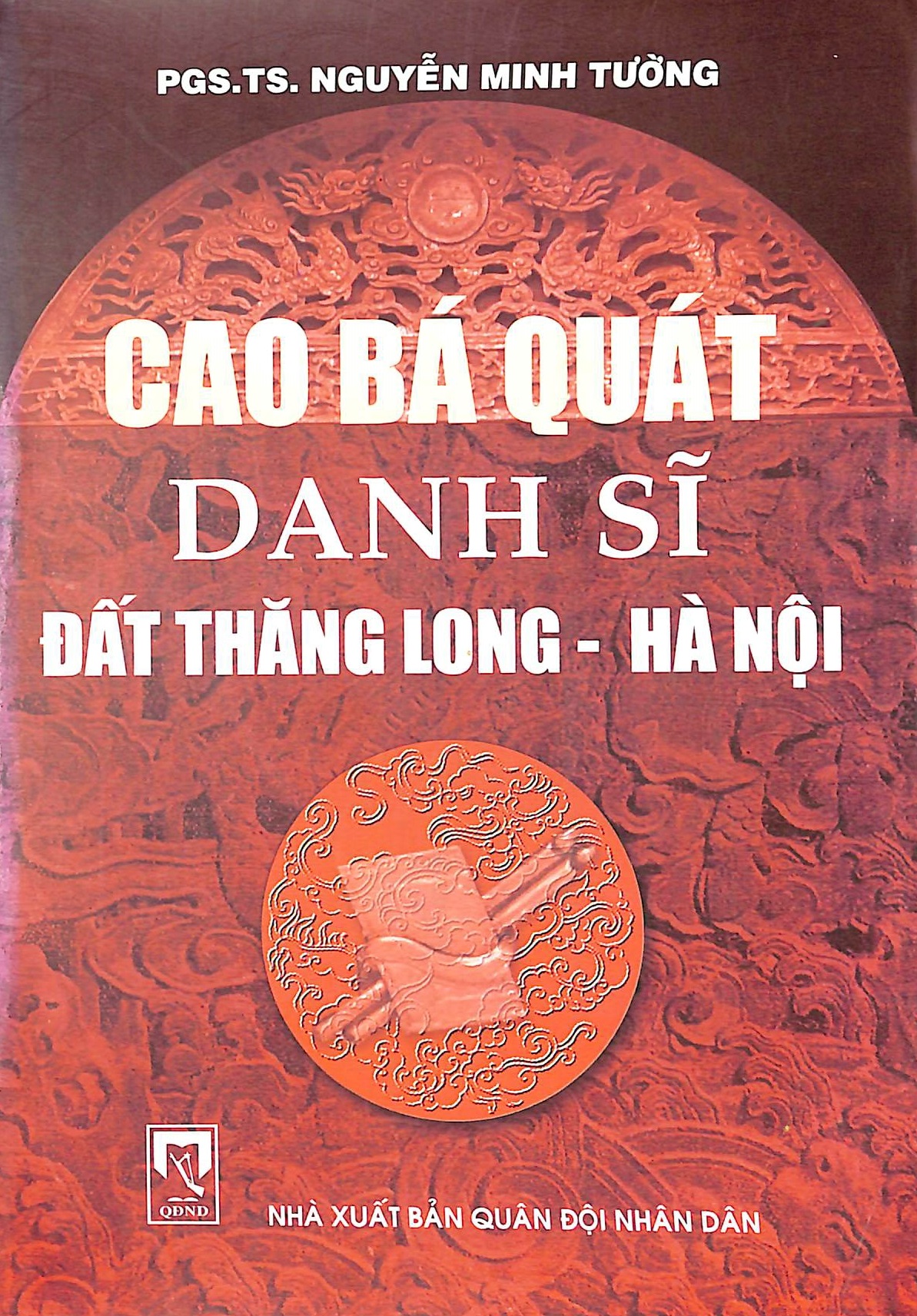 Cao Bá Quát - Danh sĩ Đất Thăng Long - Hà Nội