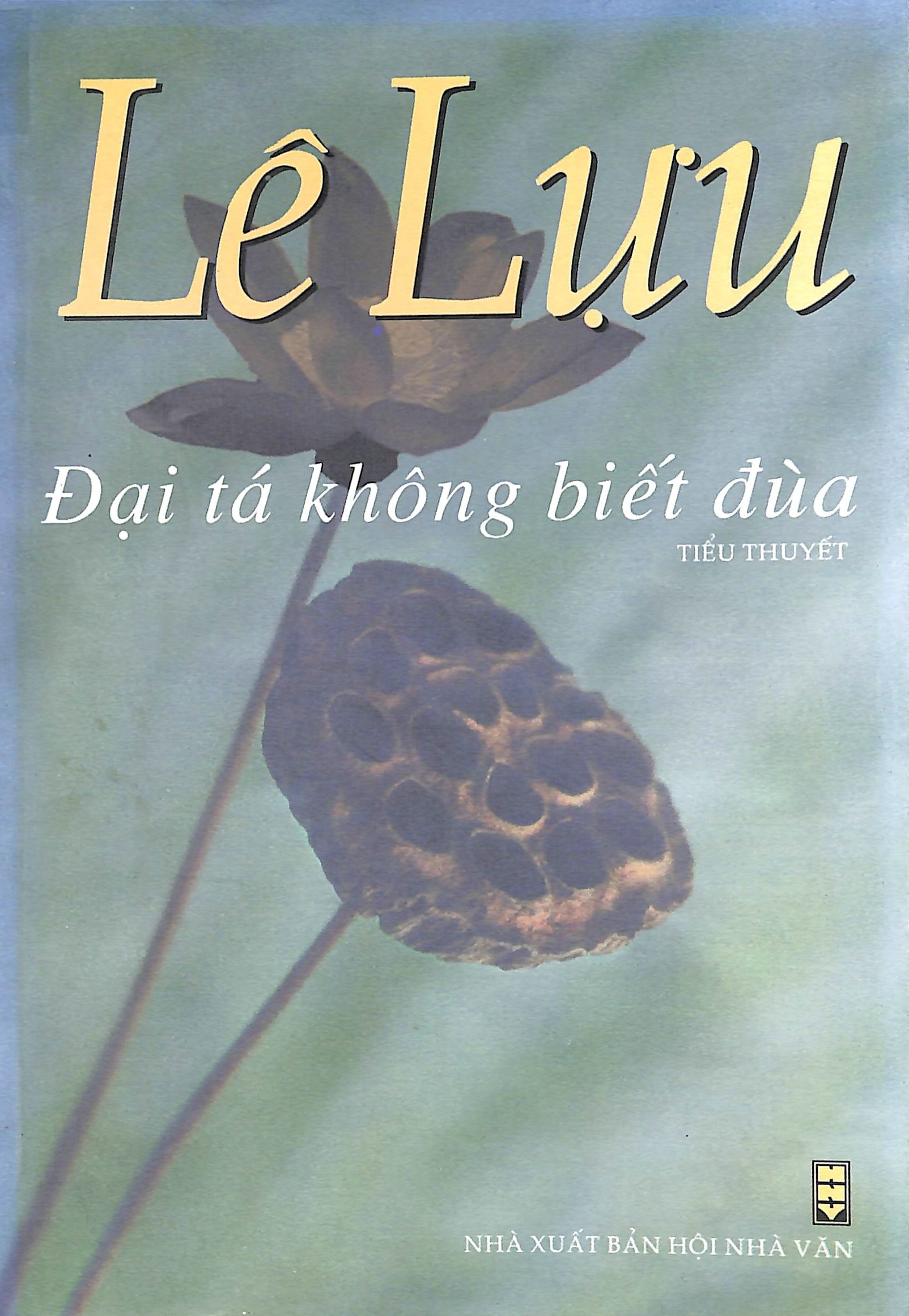 Đại tá không biết đùa