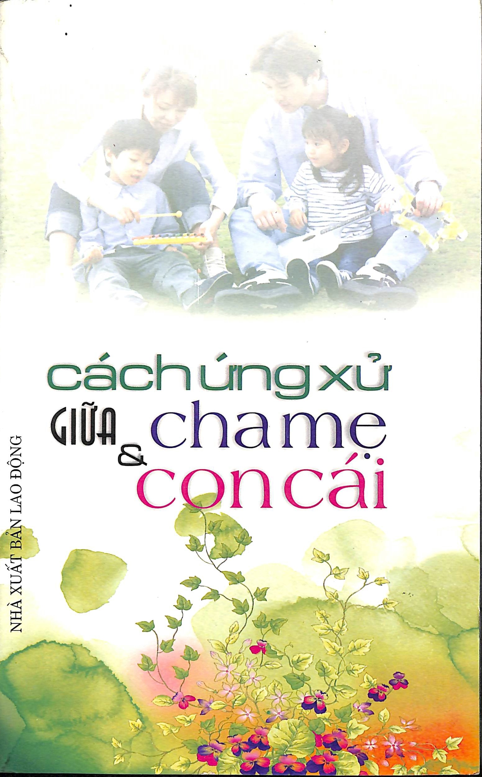 Cách ứng xử giữa cha mẹ & con cái