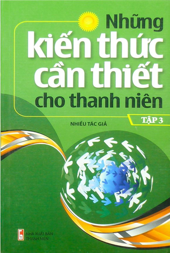 Những Kiến Thức Cần Thiết Cho Thanh Niên - Tập 3