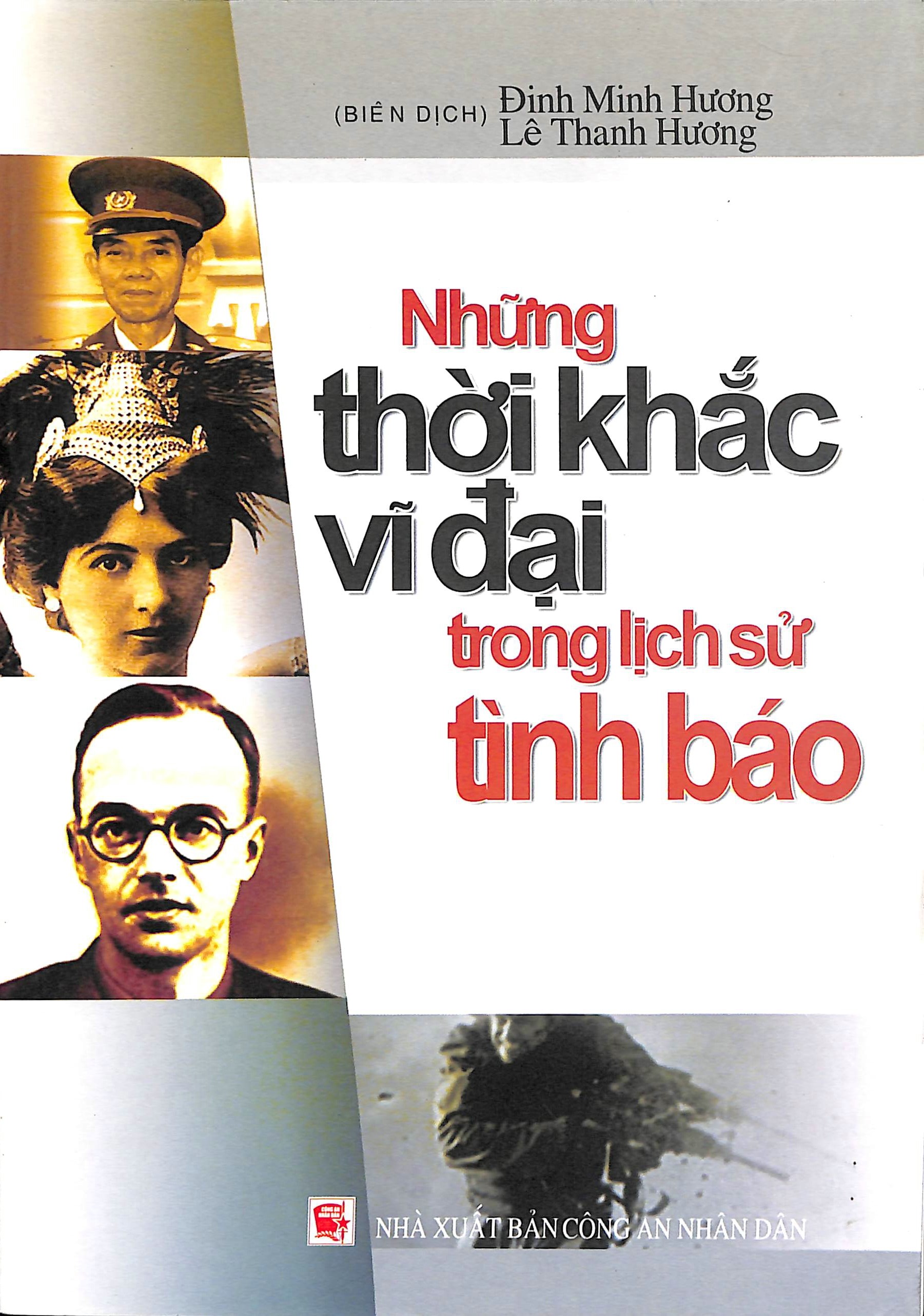 Những thời khắc vĩ đại trong lịch sử tình báo