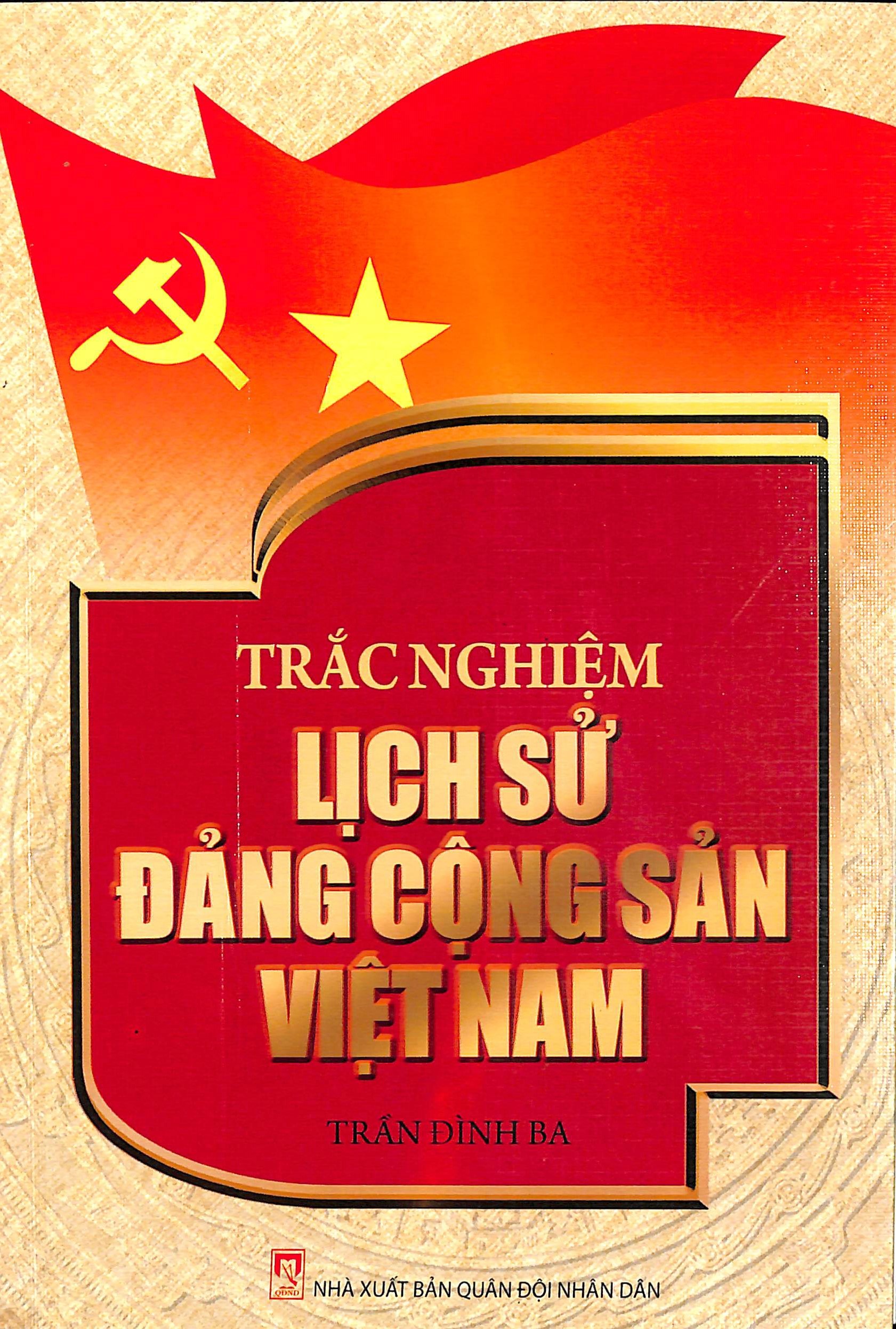 Trắc Nghiệm Lịch sử Đảng Cộng Sản Việt Nam