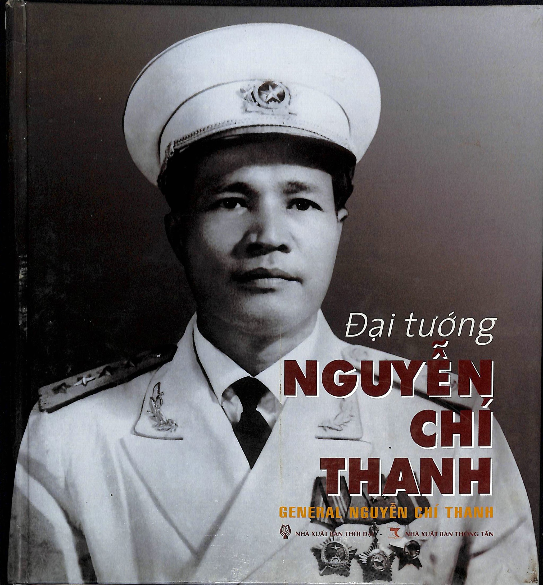 Đại tướng Nguyễn Chí Thanh - General Nguyễn Chí Thanh
