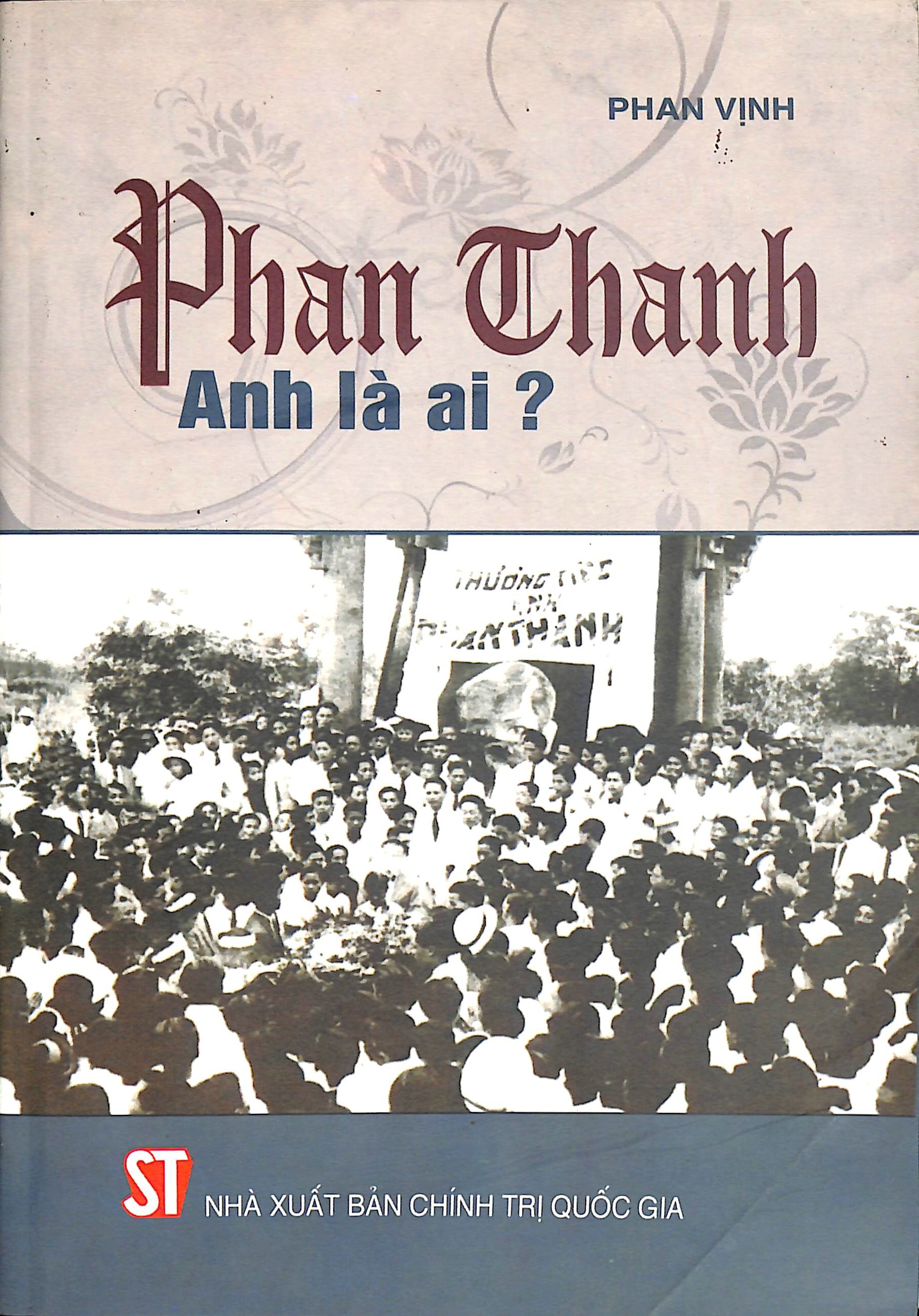 Phan Thanh anh là ai?