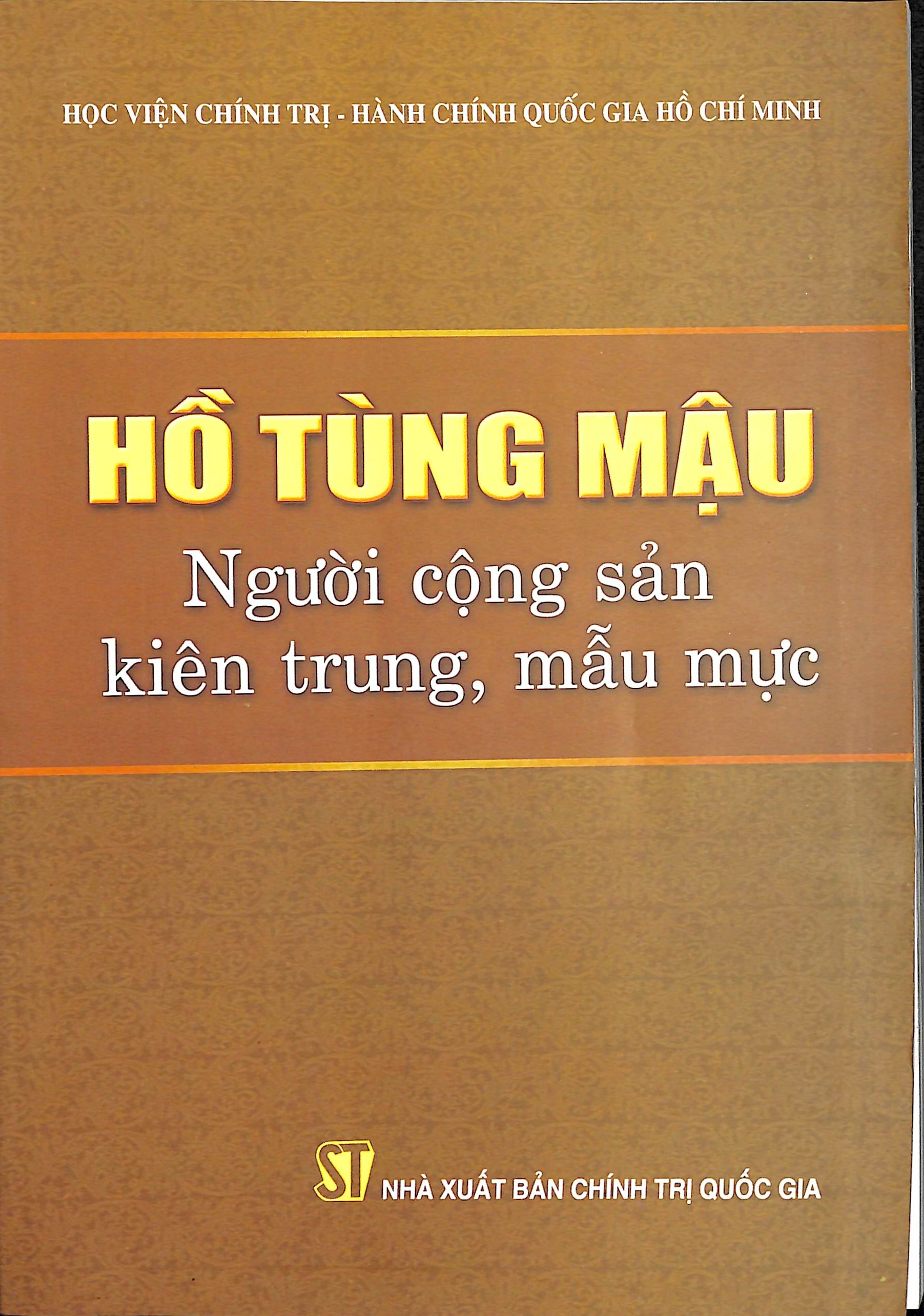 Hồ Tùng Mậu - Người Cộng Sản kiên trung, mẫu mực