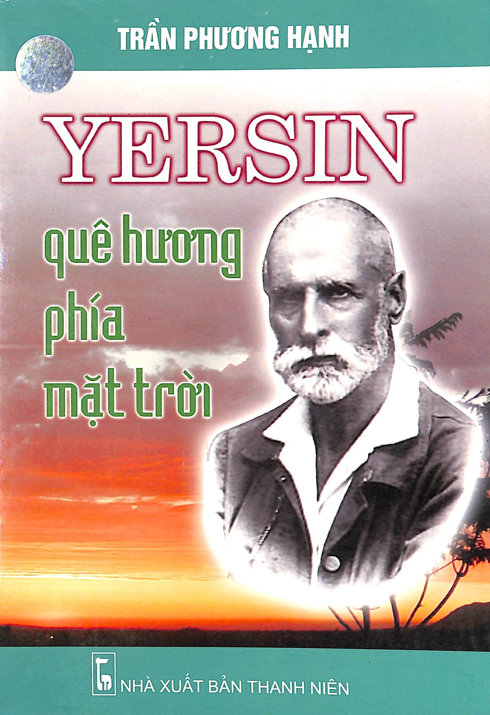 Yersin Quê hương phía mặt trời