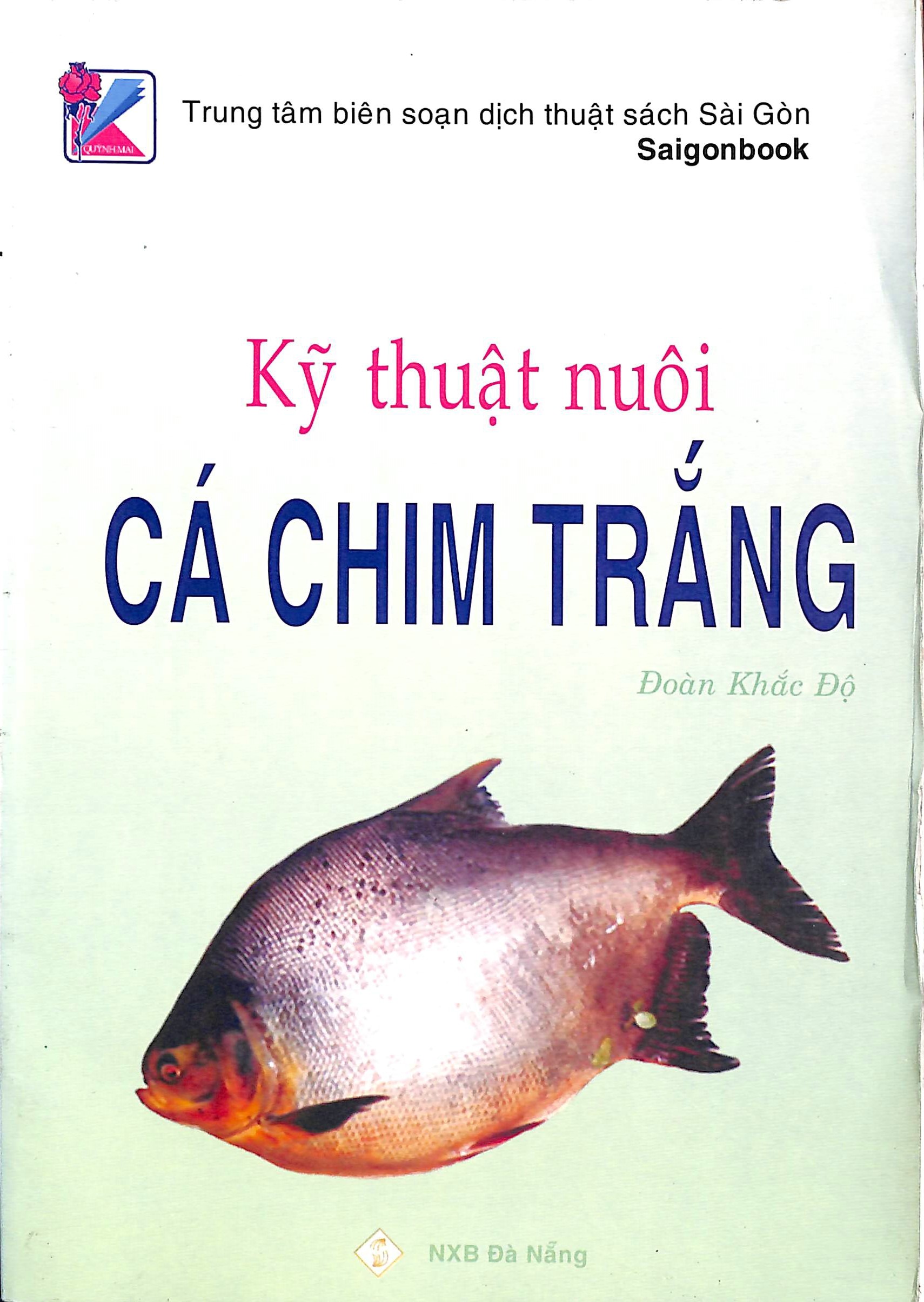 Kỹ thuật nuôi cá chim trắng