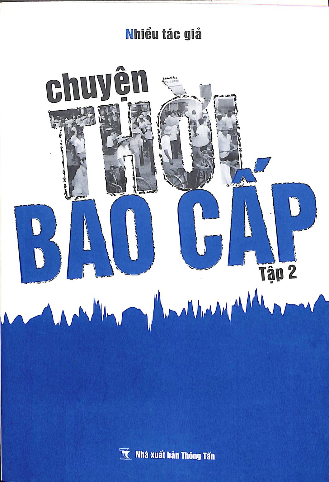 Chuyện thời bao cấp - Tập 2