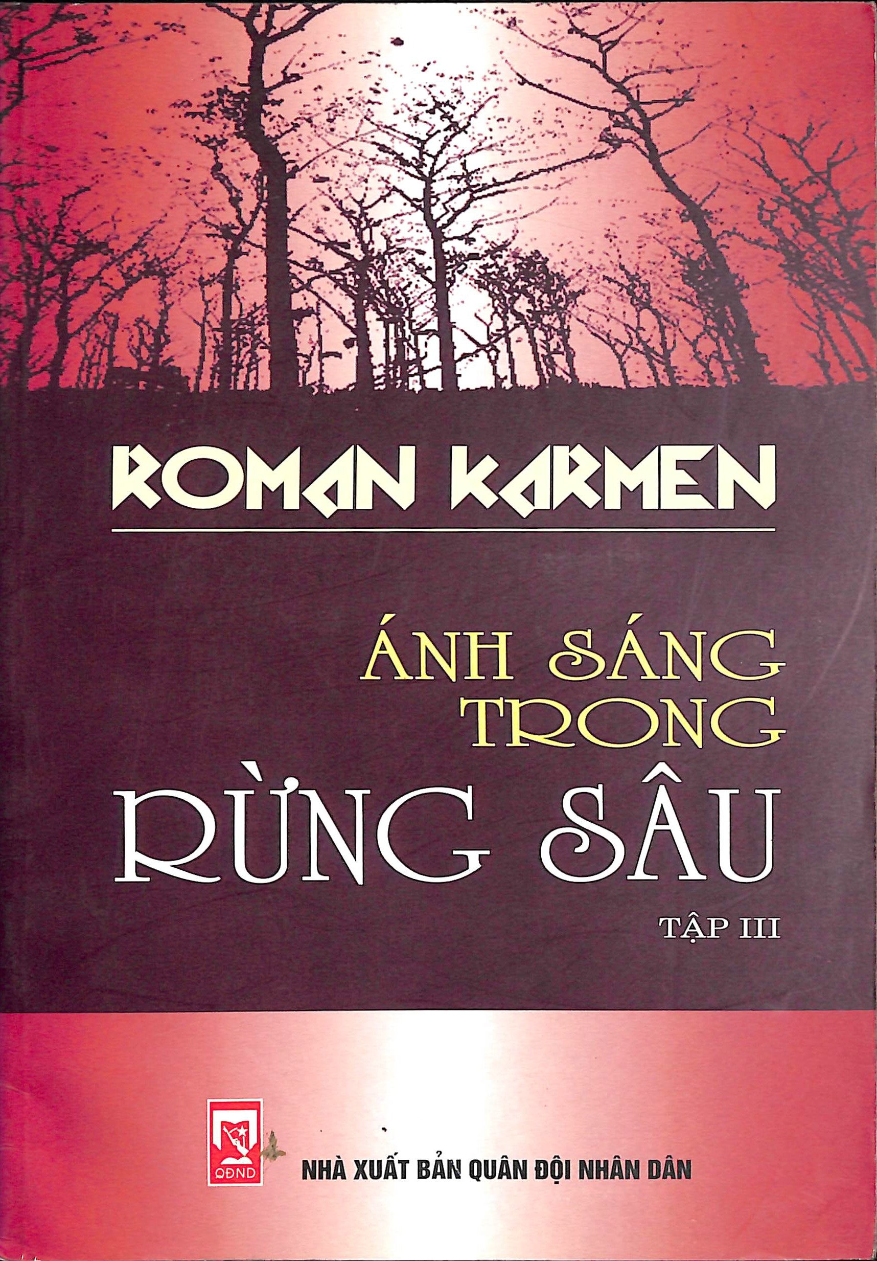 Ánh sáng trong rừng sâu - Tập 3