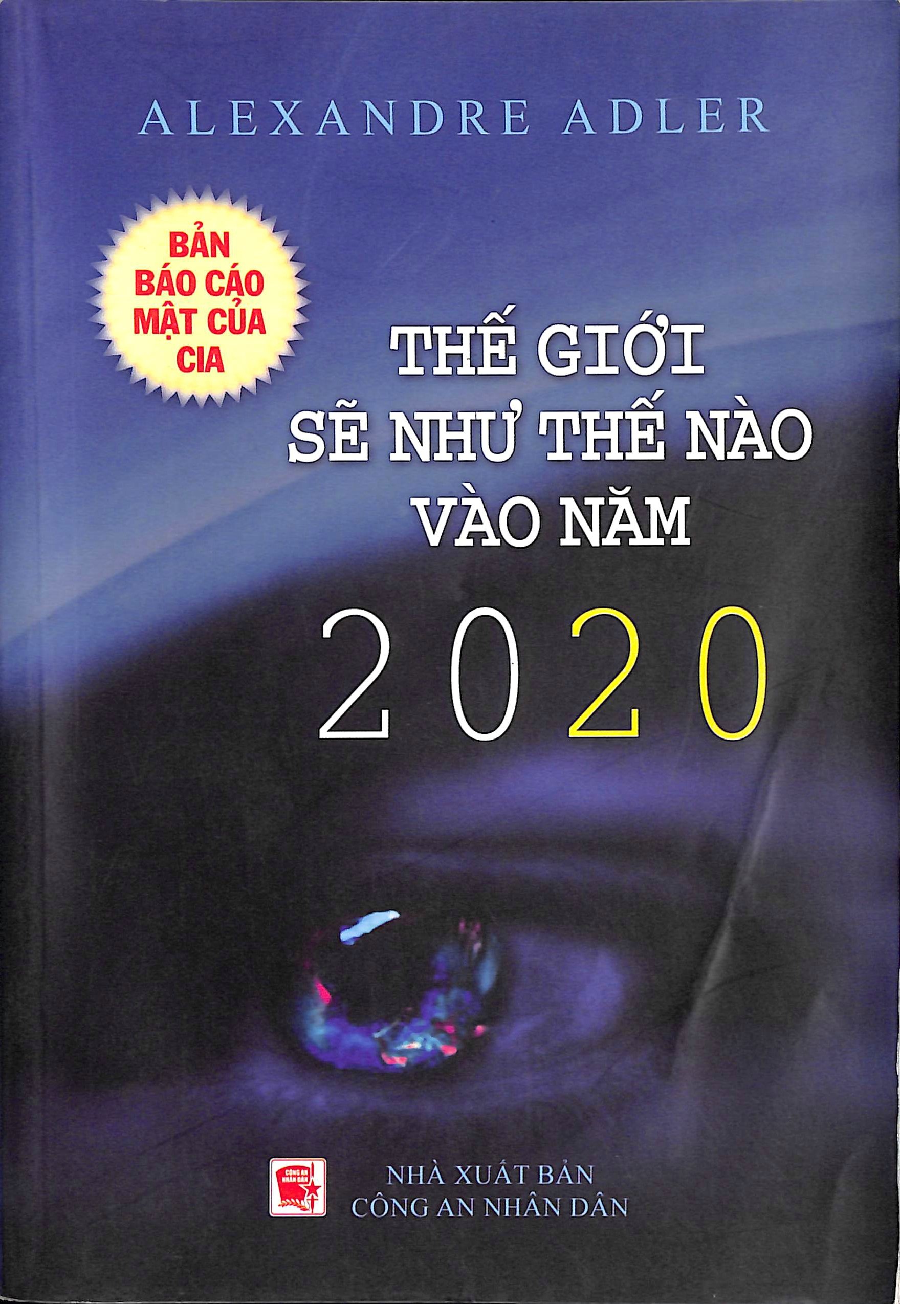 Thế giới sẽ như thế nào vào năm 2020