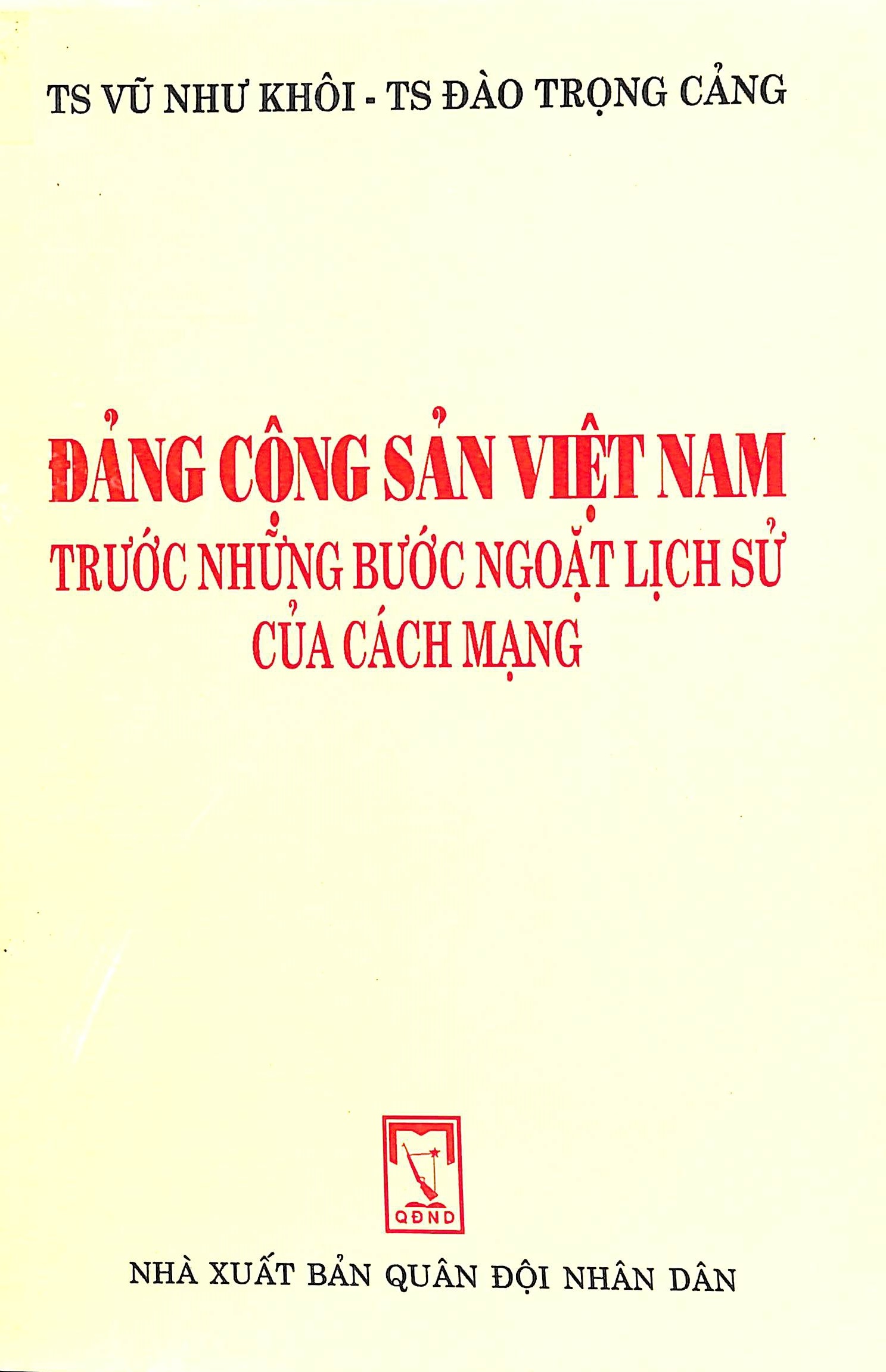 Đảng Cộng sản Việt Nam trước những bước ngoặt lịch sử của cách mạng