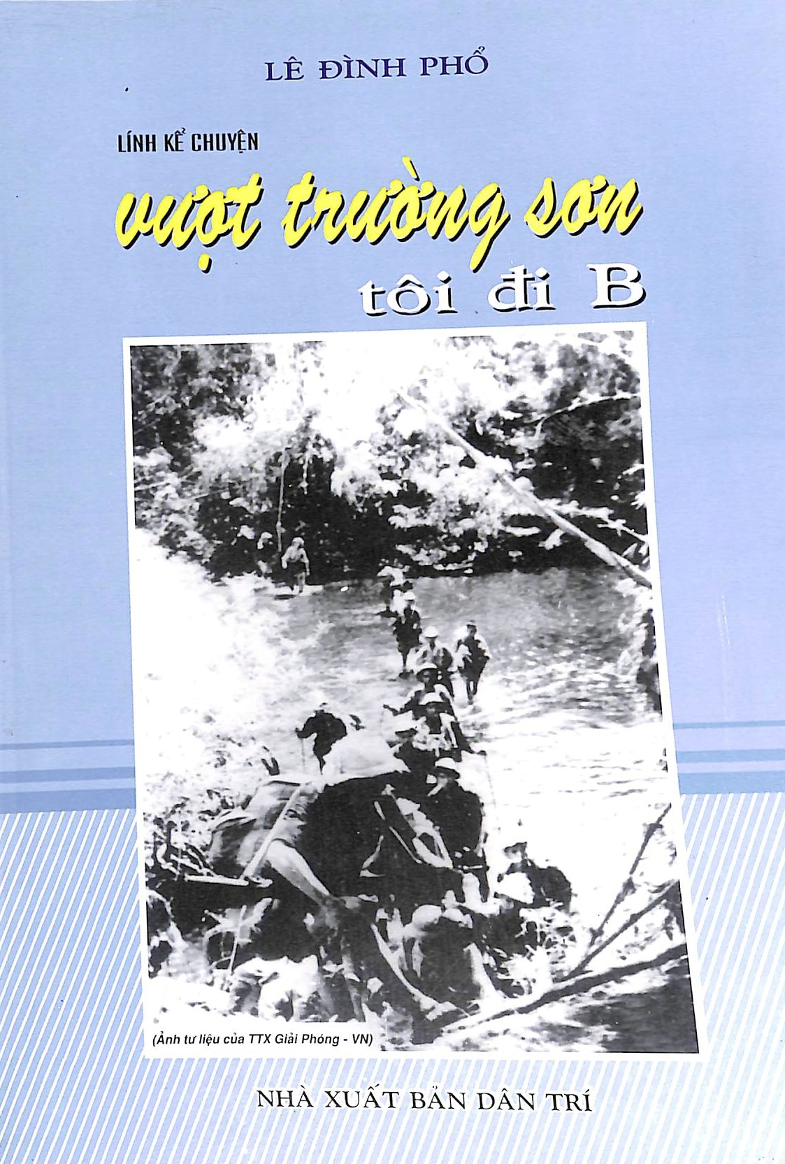 Vượt Trường Sơn tôi đi B