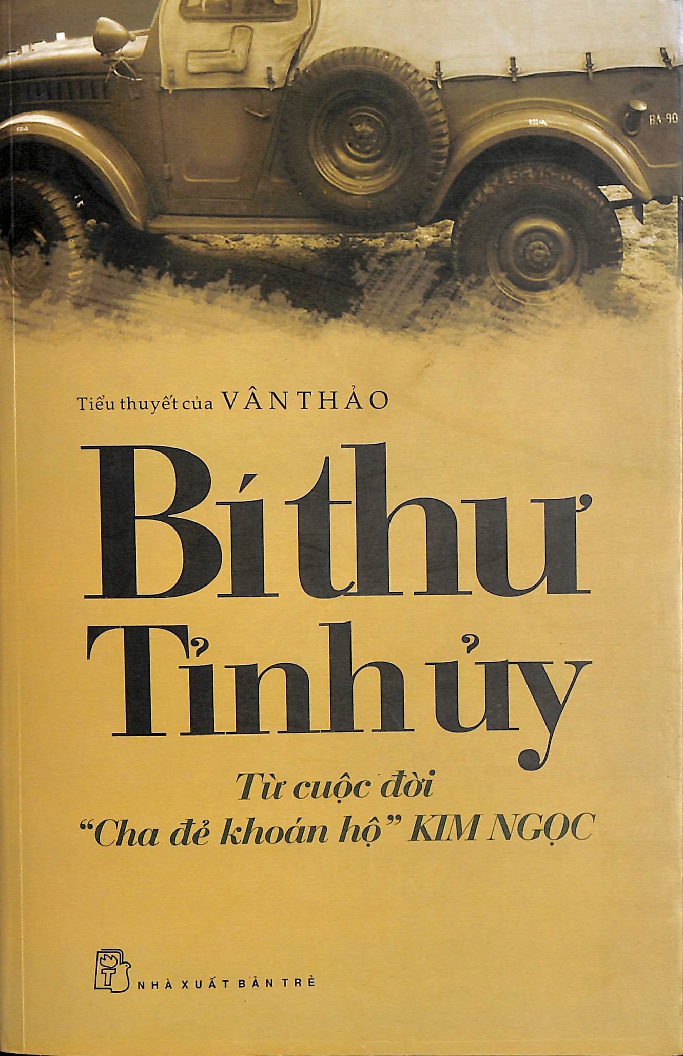 Bí thư tỉnh uỷ - Từ cuộc đời 