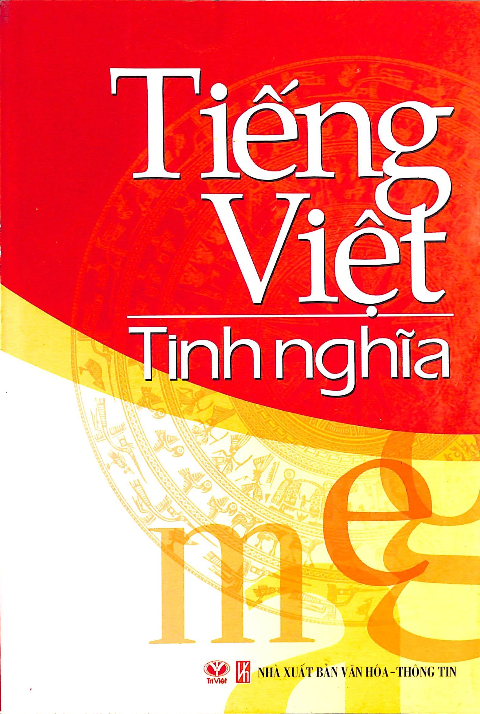 Tiếng Việt tình nghĩa