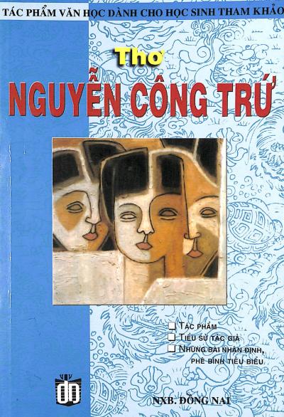 Thơ Nguyễn Công Trứ: Tác phẩm, tiểu sử tác giả, những bài nhận định, phê bình tiêu biểu