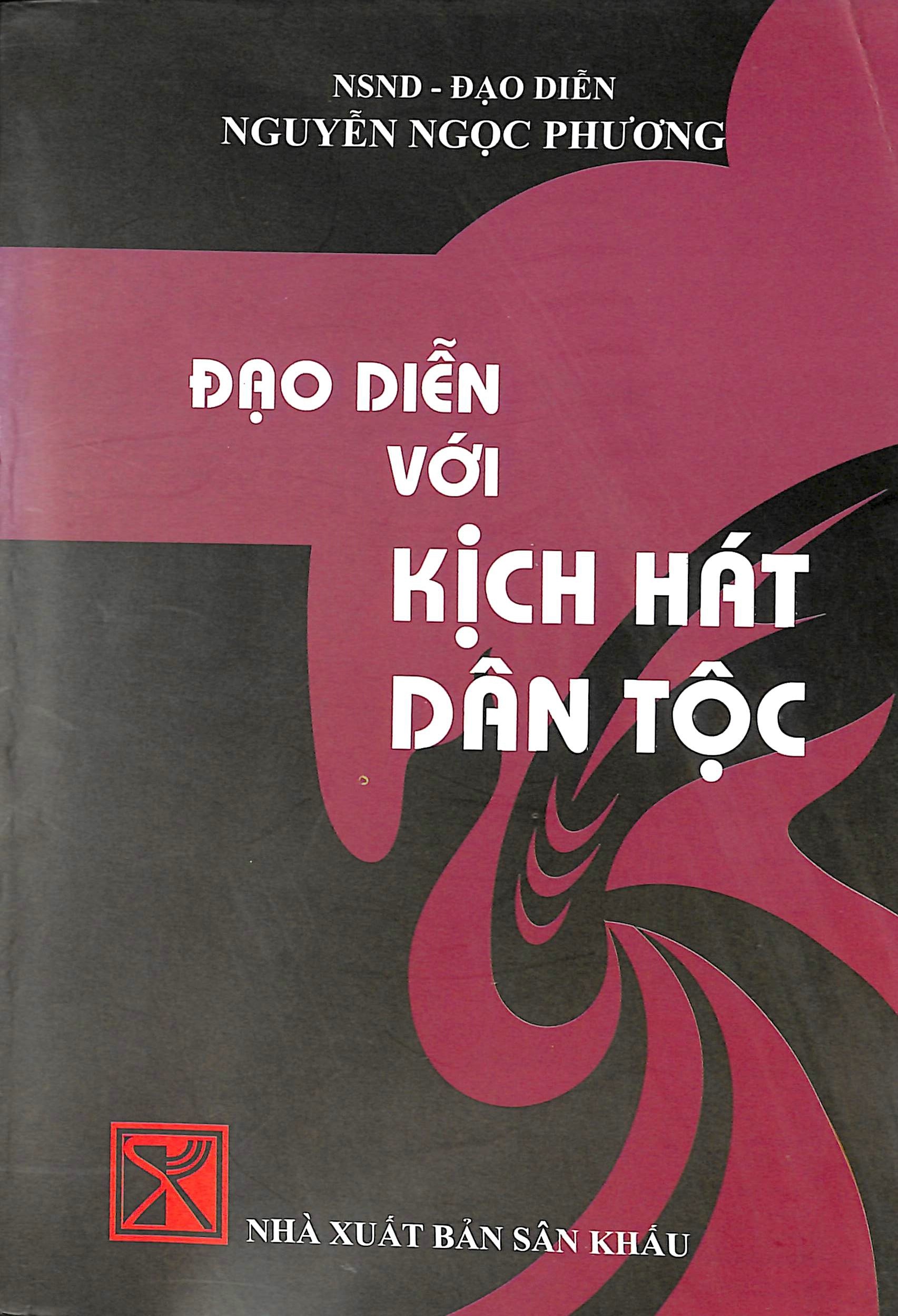 Đạo diễn với kịch hát dân tộc