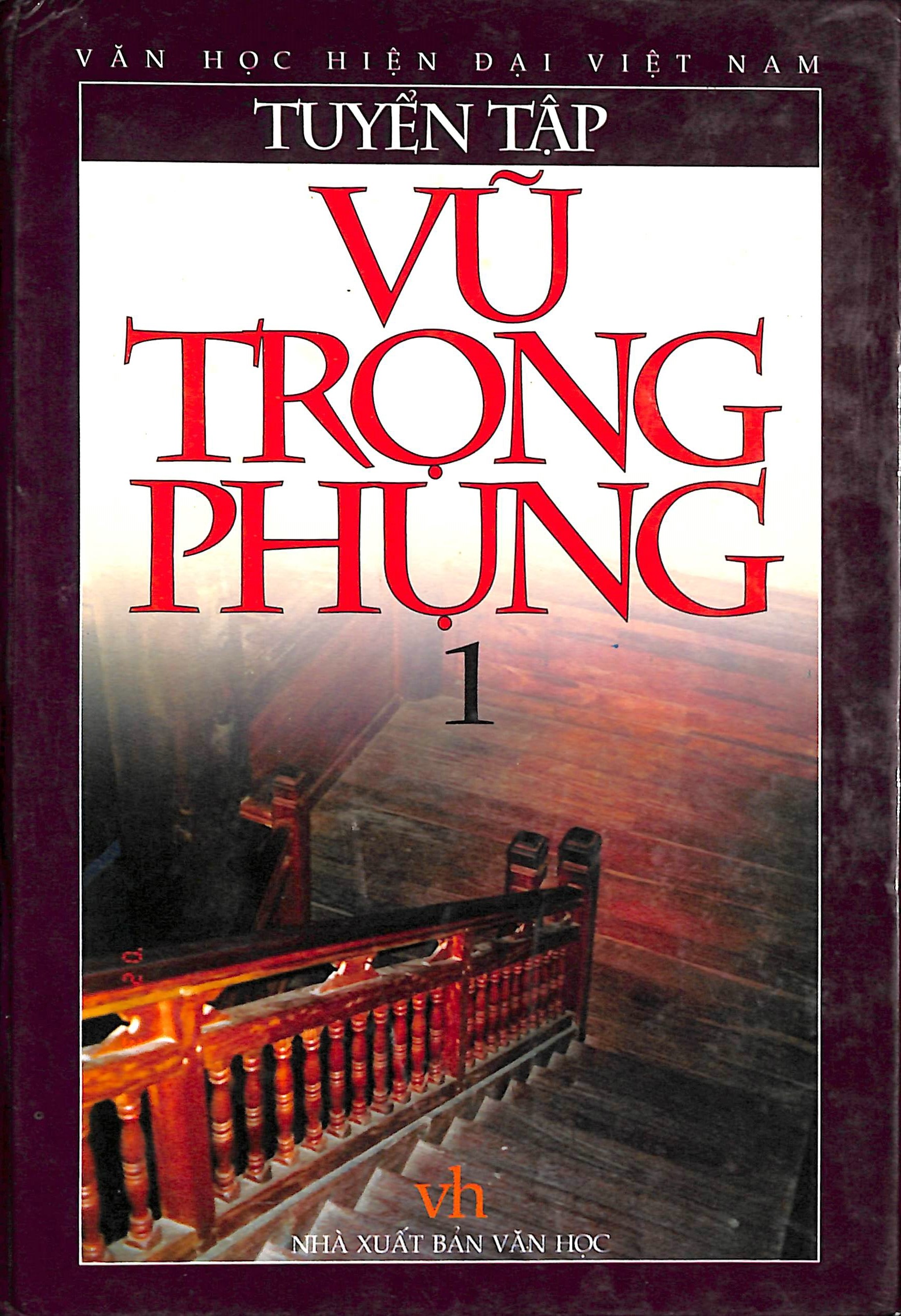 Tuyển tập Vũ Trọng Phụng 1